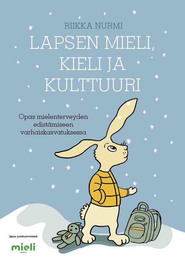 Riikka Nurmi : Lapsen mieli, kieli ja kulttuuri