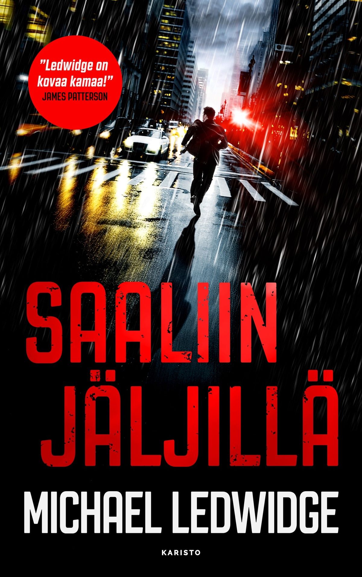 Kirjailijan Michael Ledwidge käytetty kirja Saaliin jäljillä (ERINOMAINEN)