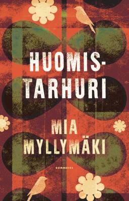 Kirjailijan Mia Myllymäki käytetty kirja Huomistarhuri