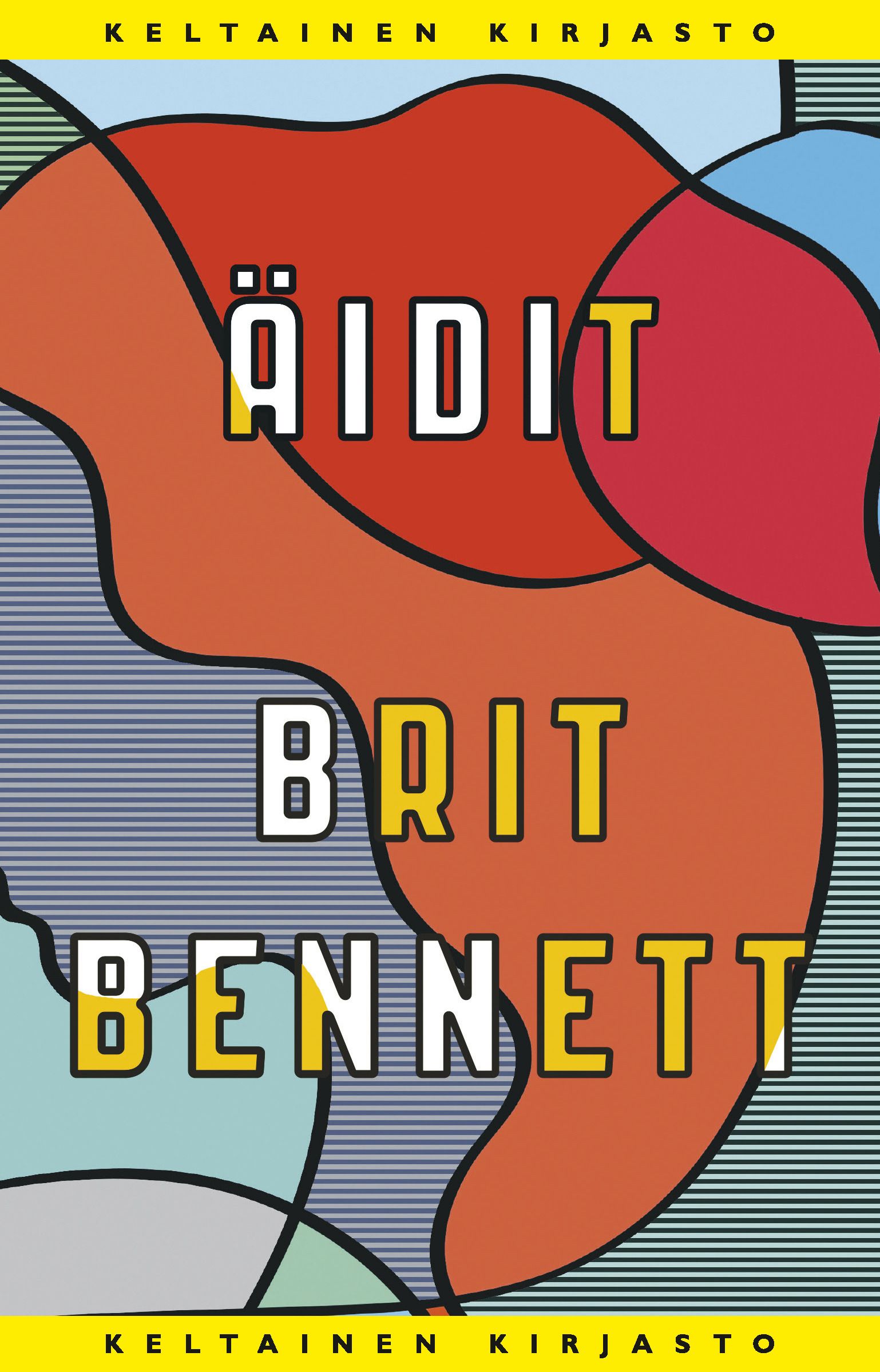 Brit Bennett : Äidit