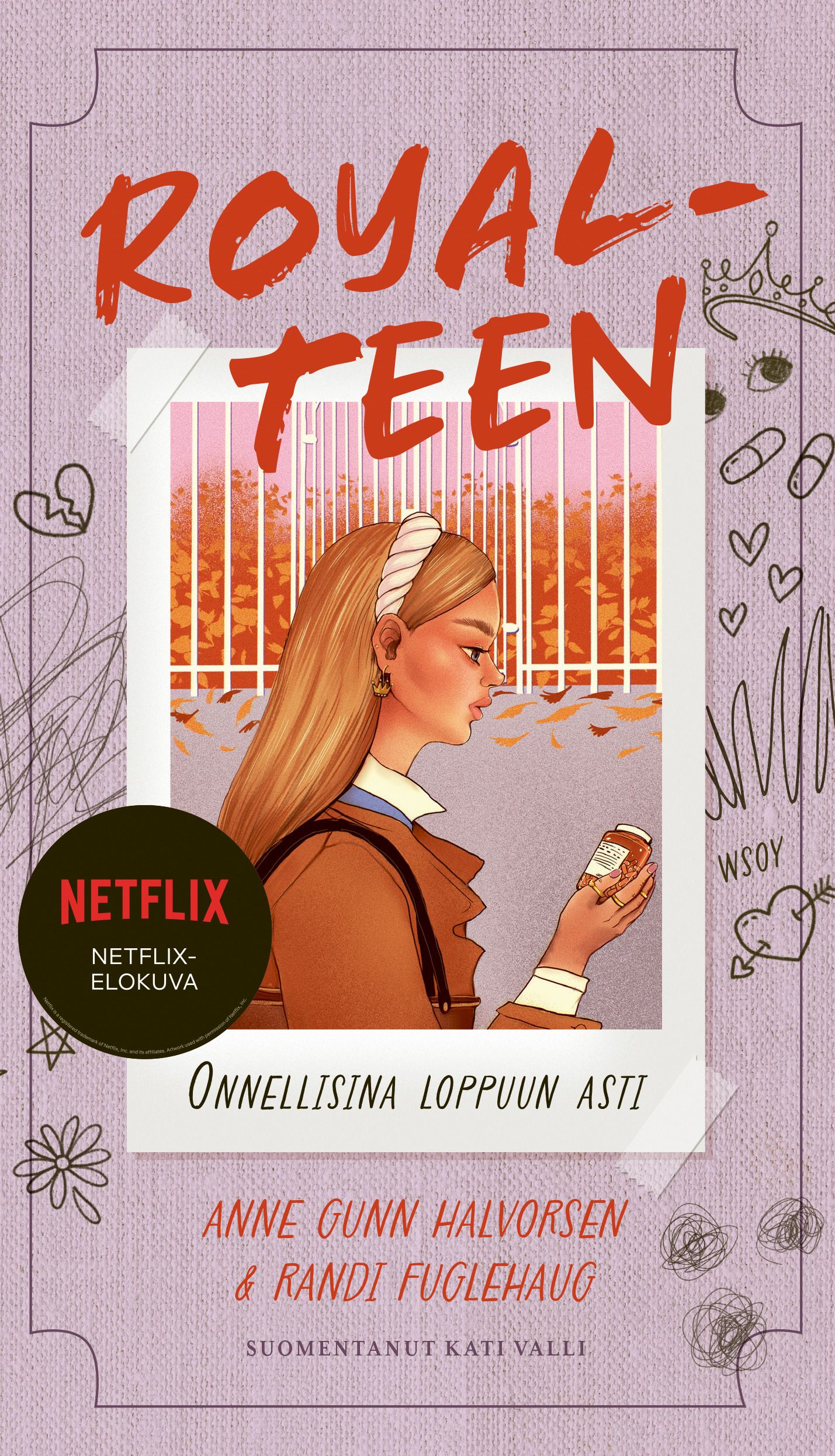 Randi Fuglehaug & Anne Gunn Halvorsen : Royalteen 2: Onnellisina loppuun asti