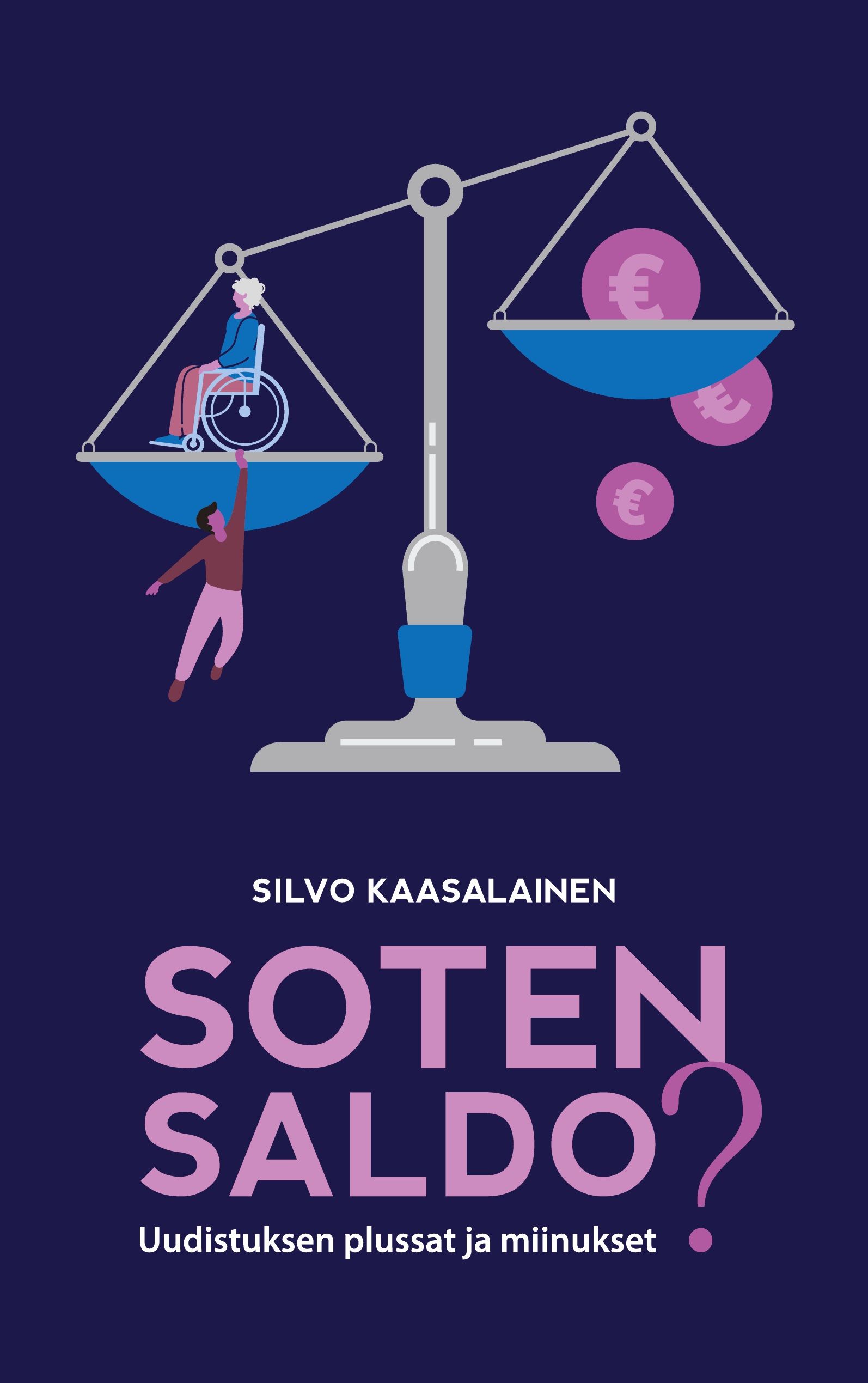 Silvo Kaasalainen : Soten saldo?