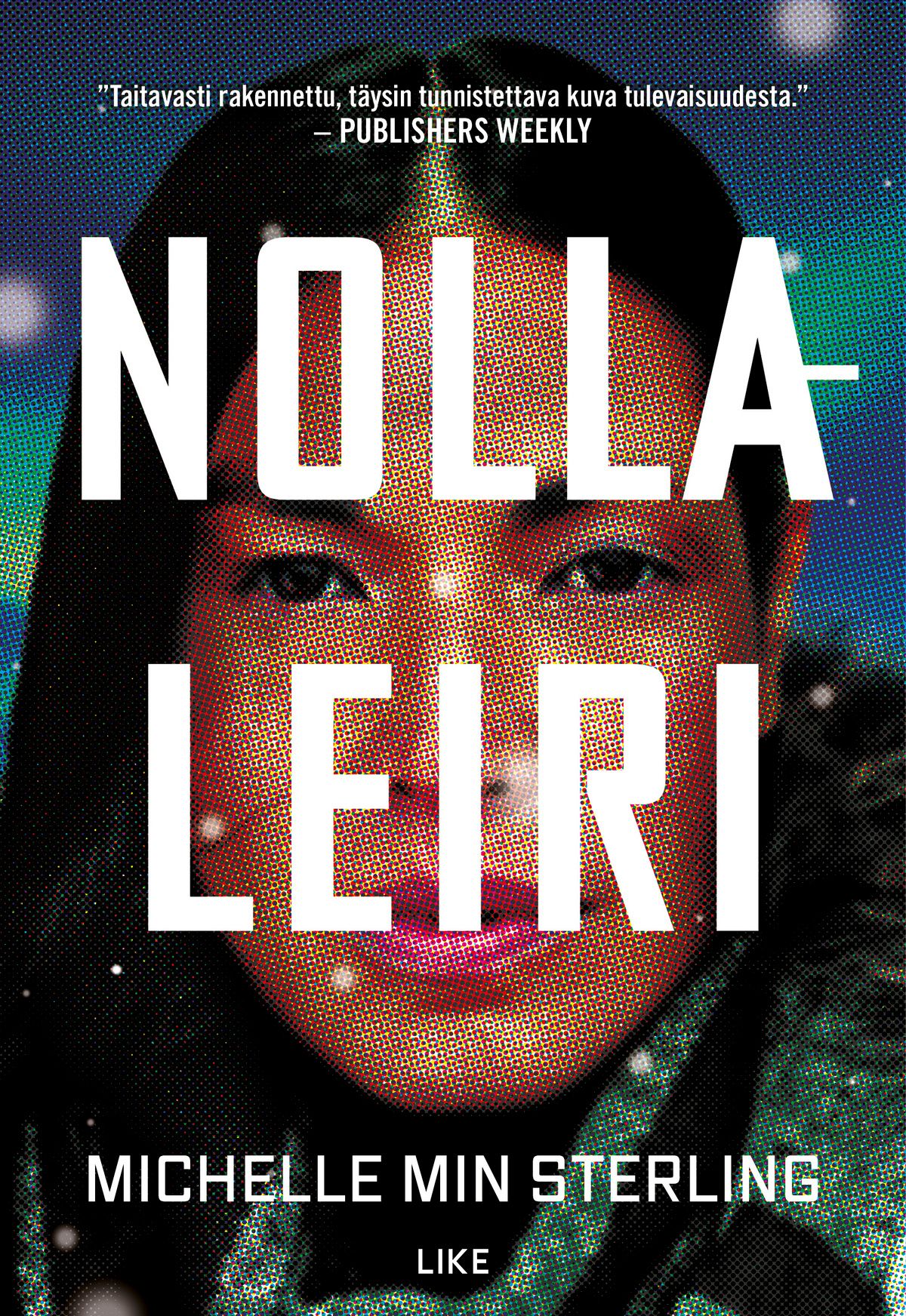 Michelle Min Sterling : Nollaleiri