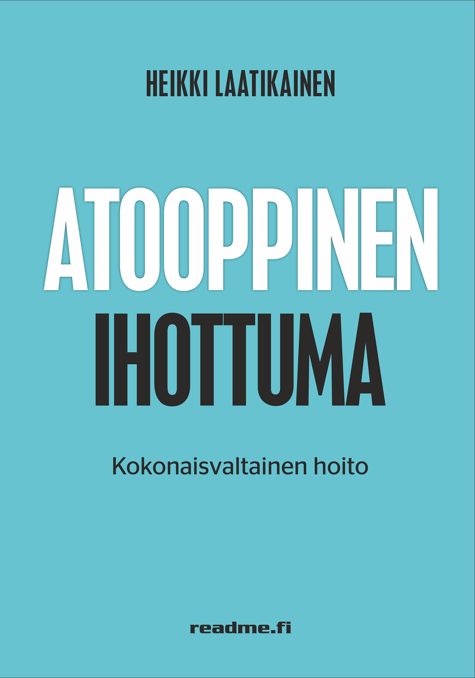 Heikki Laatikainen : Atooppinen ihottuma