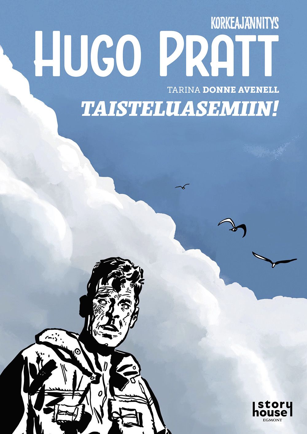 Donne Avenell : Korkeajännitys: Hugo Pratt 2 - Taisteluasemiin!