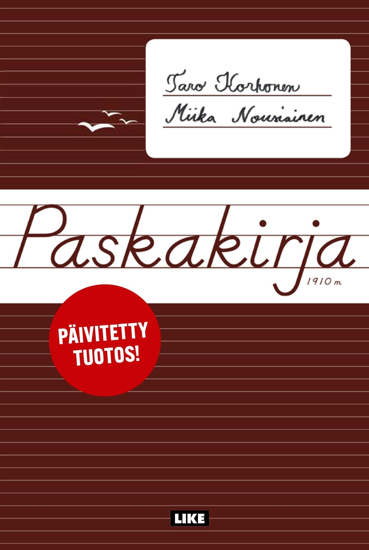 Taro Korhonen & Miika Nousiainen : Paskakirja