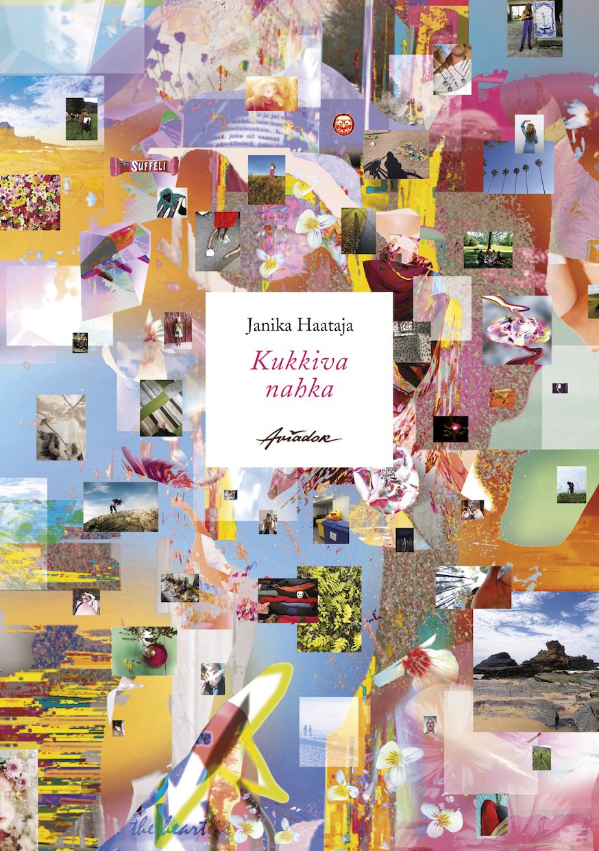 Janika Haataja : Kukkiva nahka