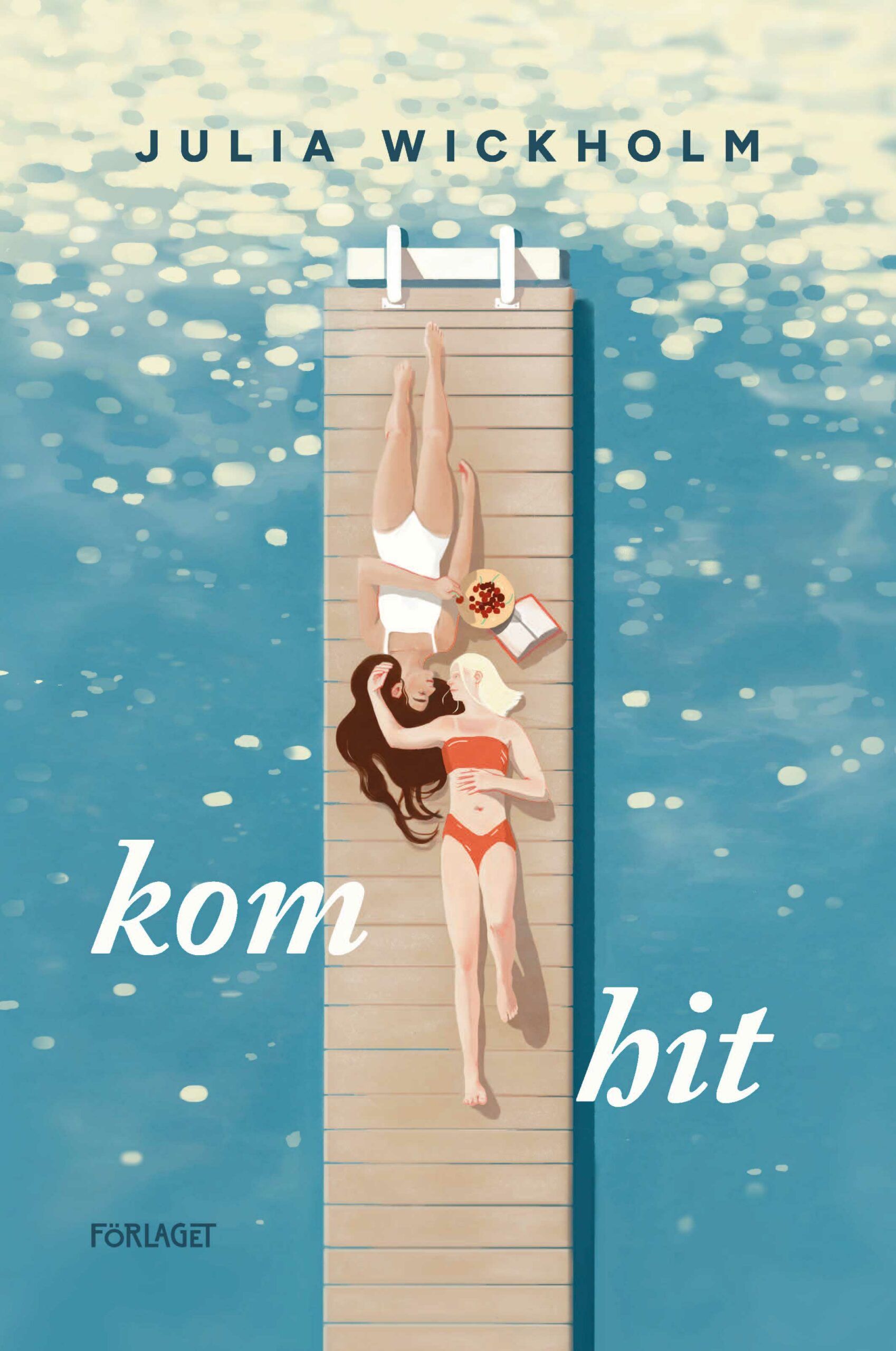 Julia Wickholm : Kom hit