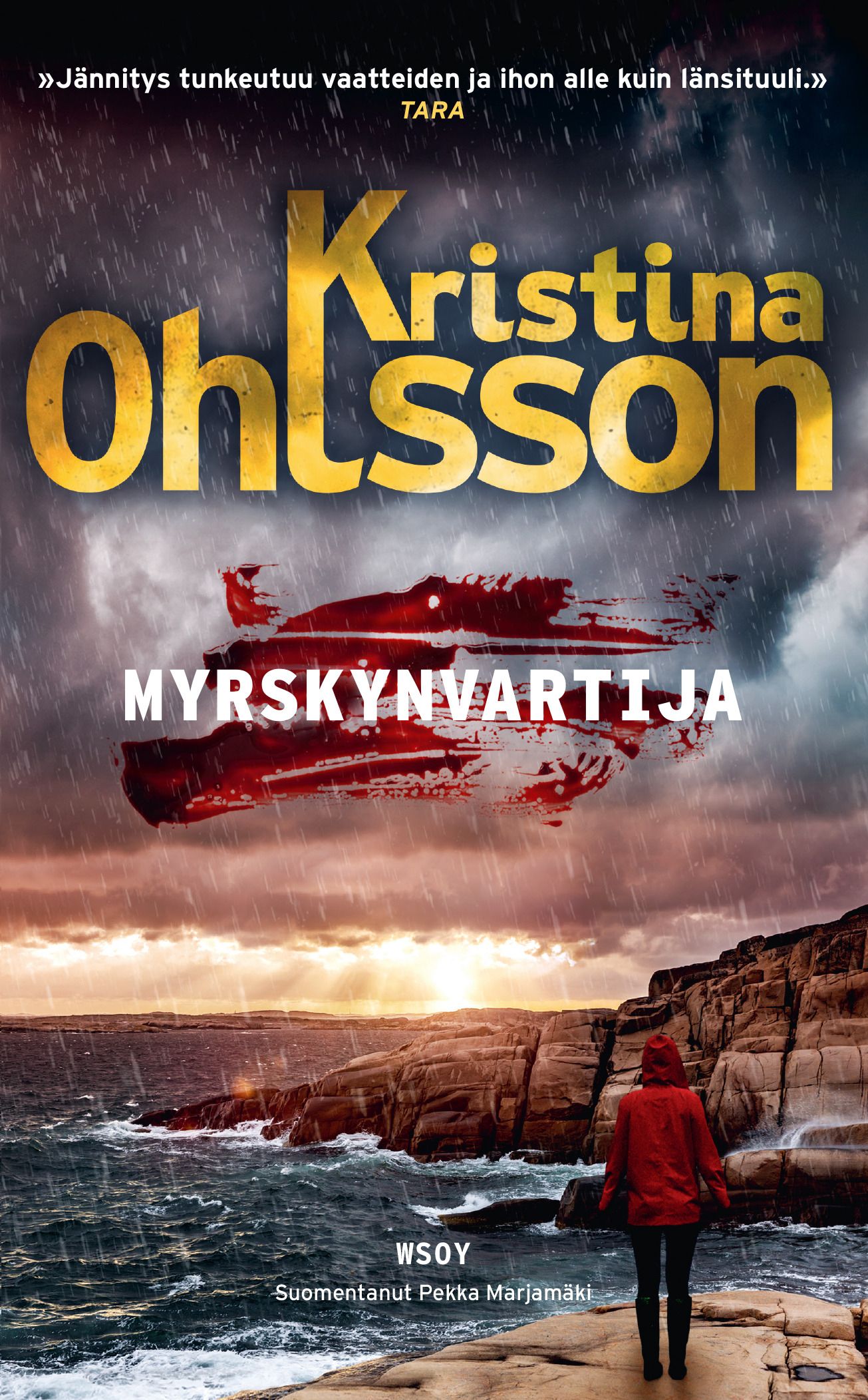 Kirjailijan Kristina Ohlsson uusi kirja Myrskynvartija