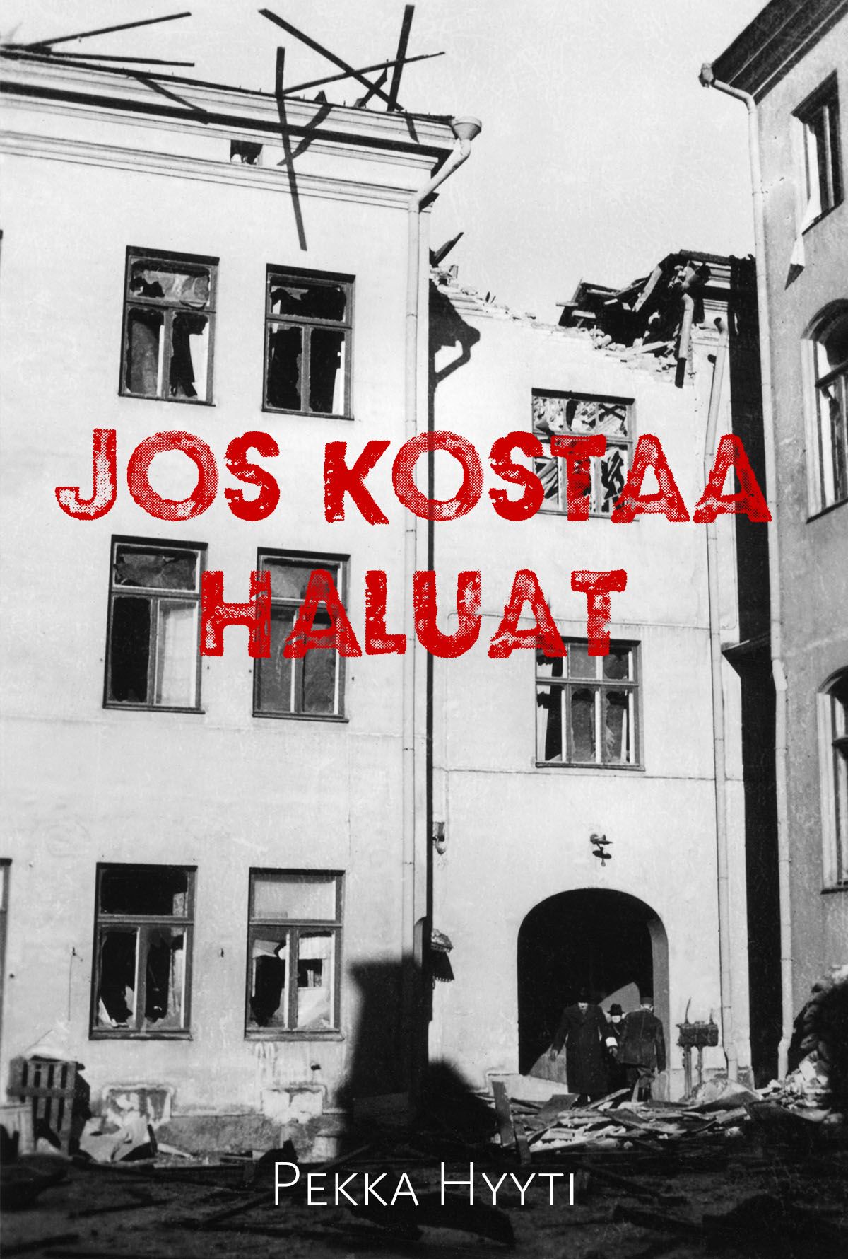 Kirjailijan Pekka Hyyti käytetty kirja Jos kostaa haluat