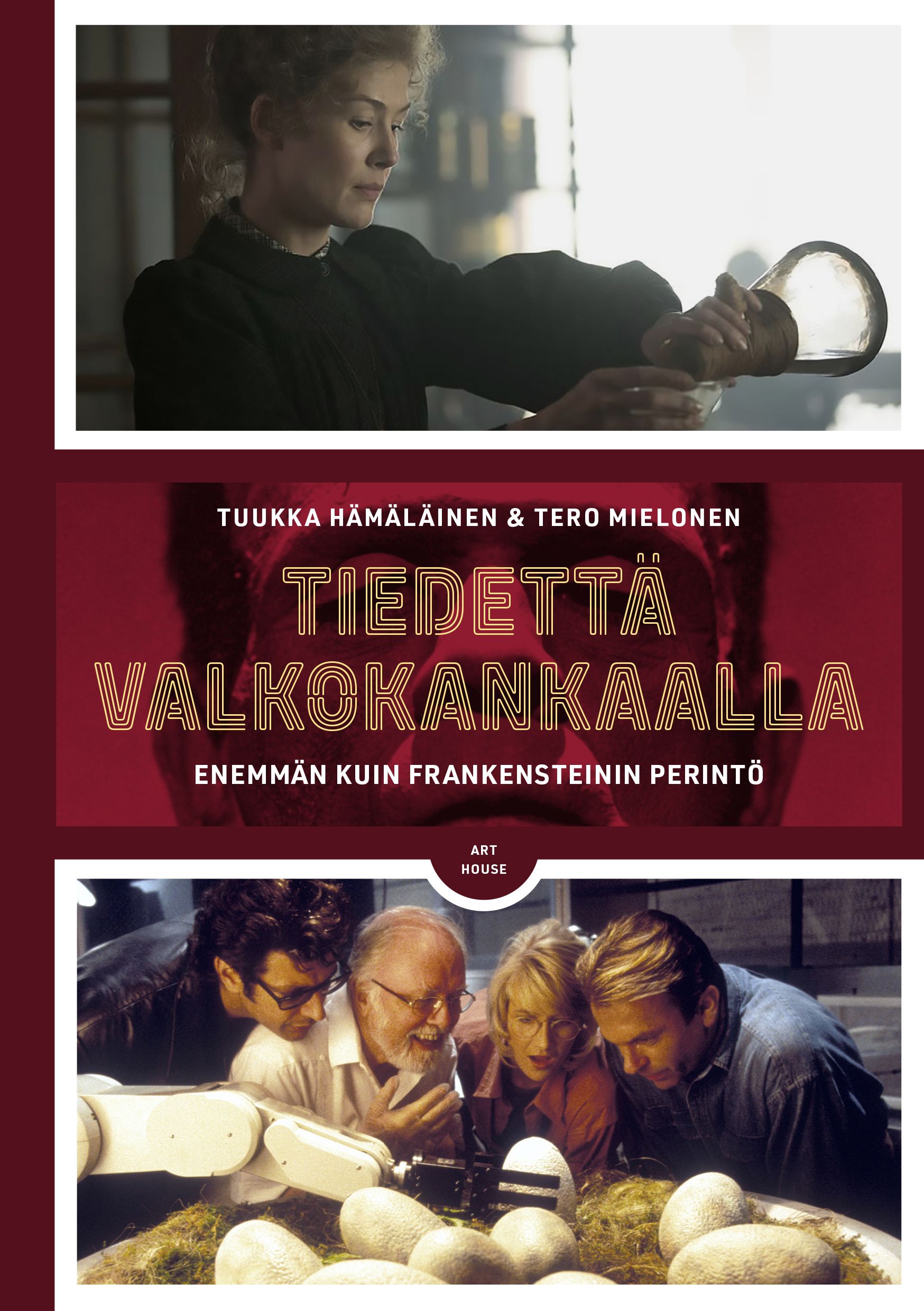 Tuukka Hämäläinen & Tero Mielonen : Tiedettä valkokankaalla