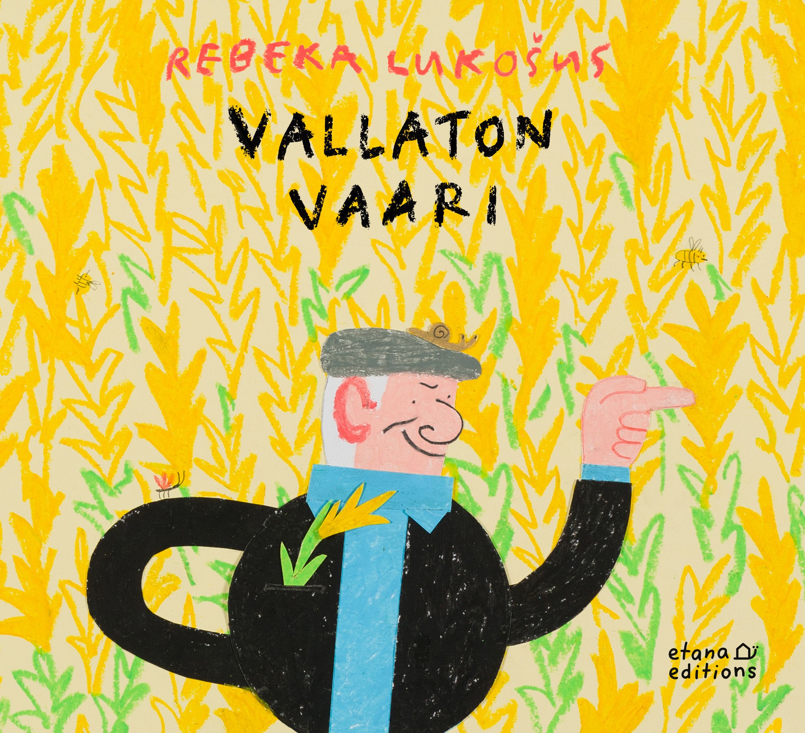 Lukošus Rebeka : Vallaton vaari