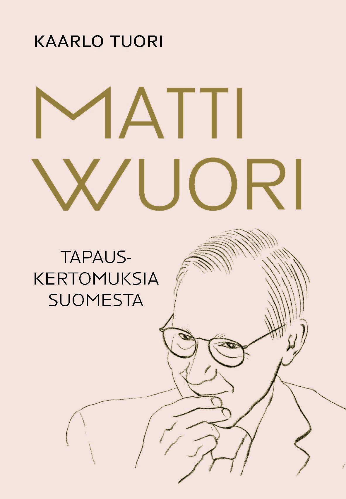 Kaarlo Tuori : Matti Wuori