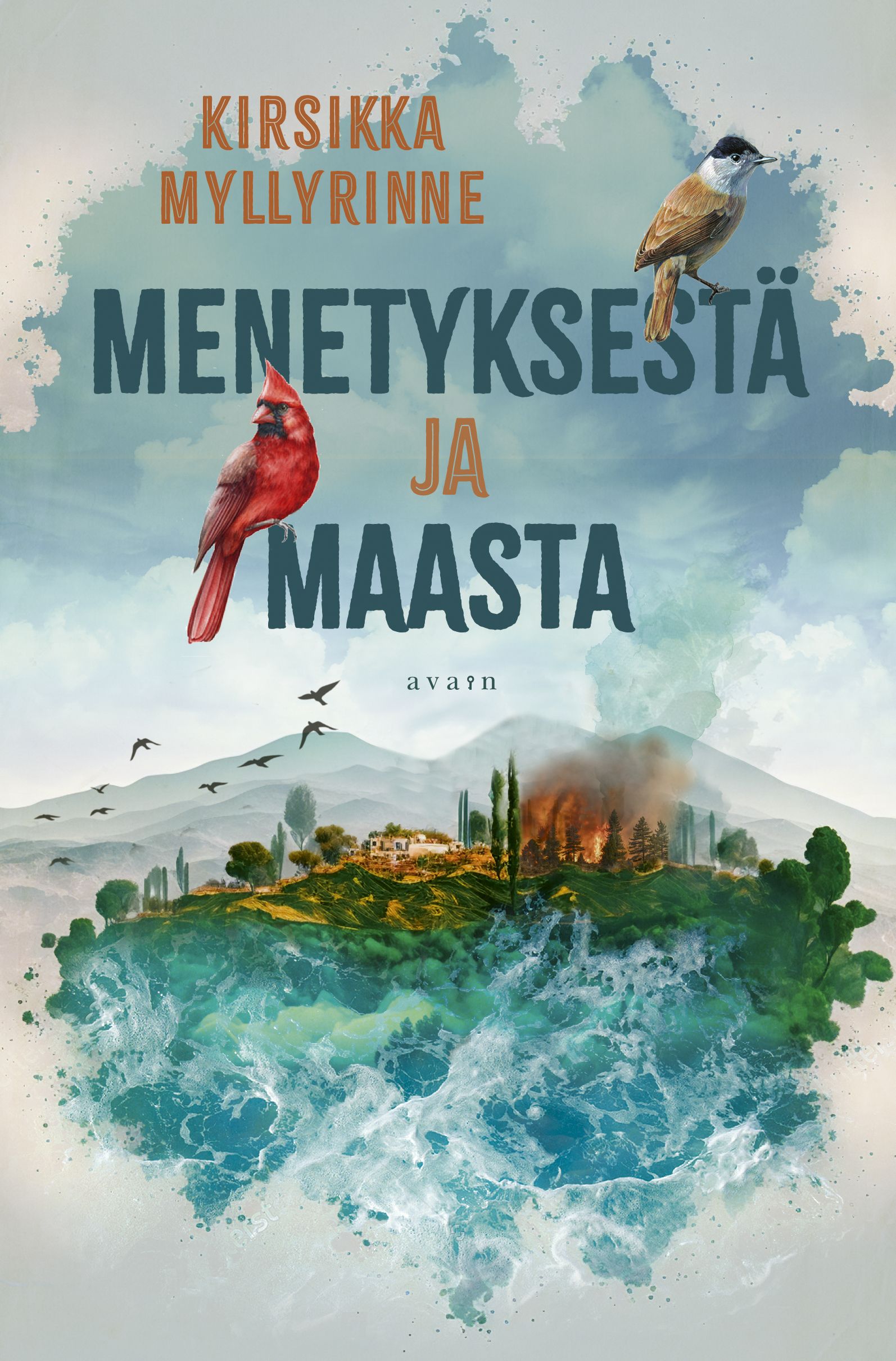 Kirsikka Myllyrinne : Menetyksestä ja maasta