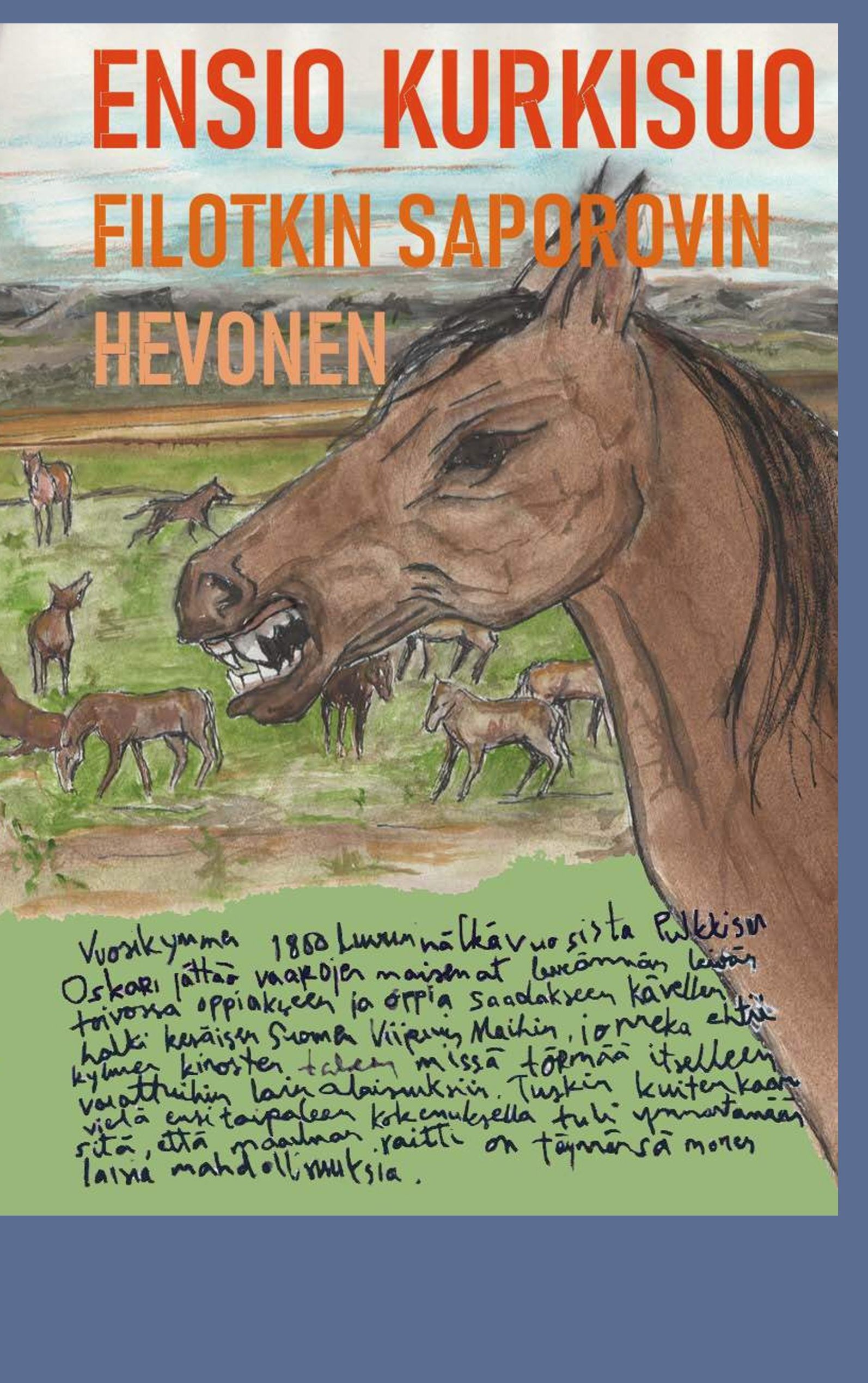 Ensio Kurkisuo : Filotkin Saporovin hevonen