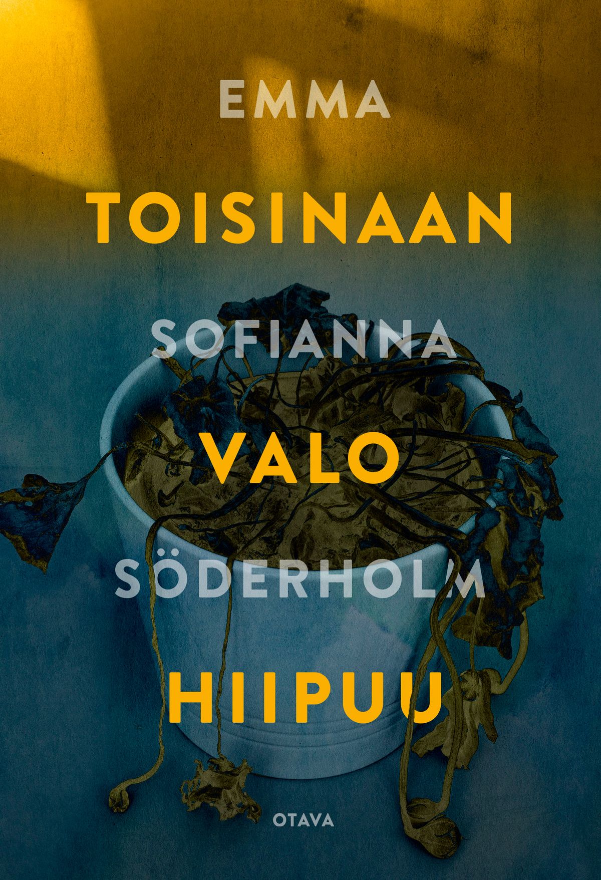 Emma Sofianna Söderholm : Toisinaan valo hiipuu