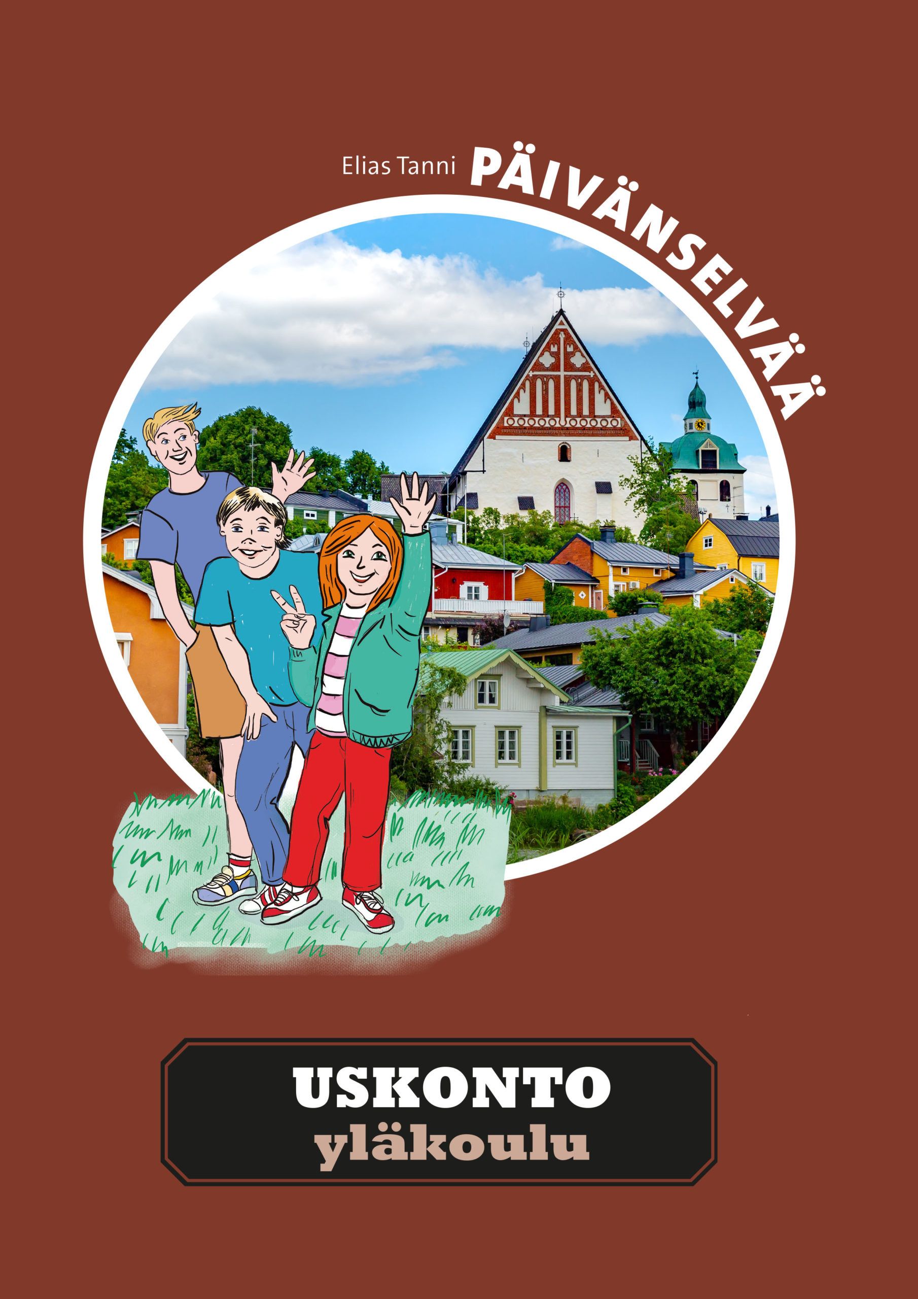 Elias Tanni : Uskonto yläkoulu (selkokirja)