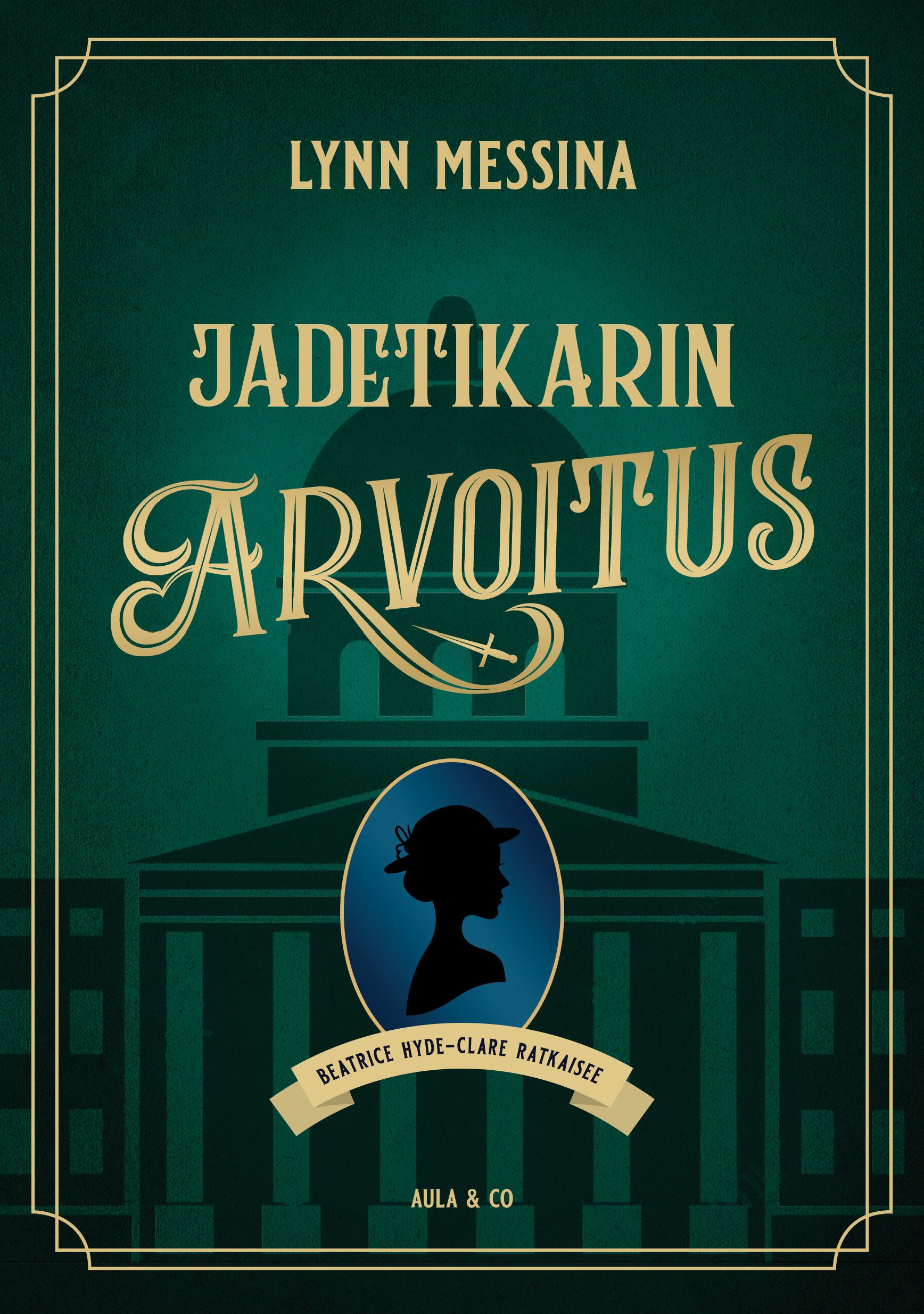 Lynn Messina : Jadetikarin arvoitus