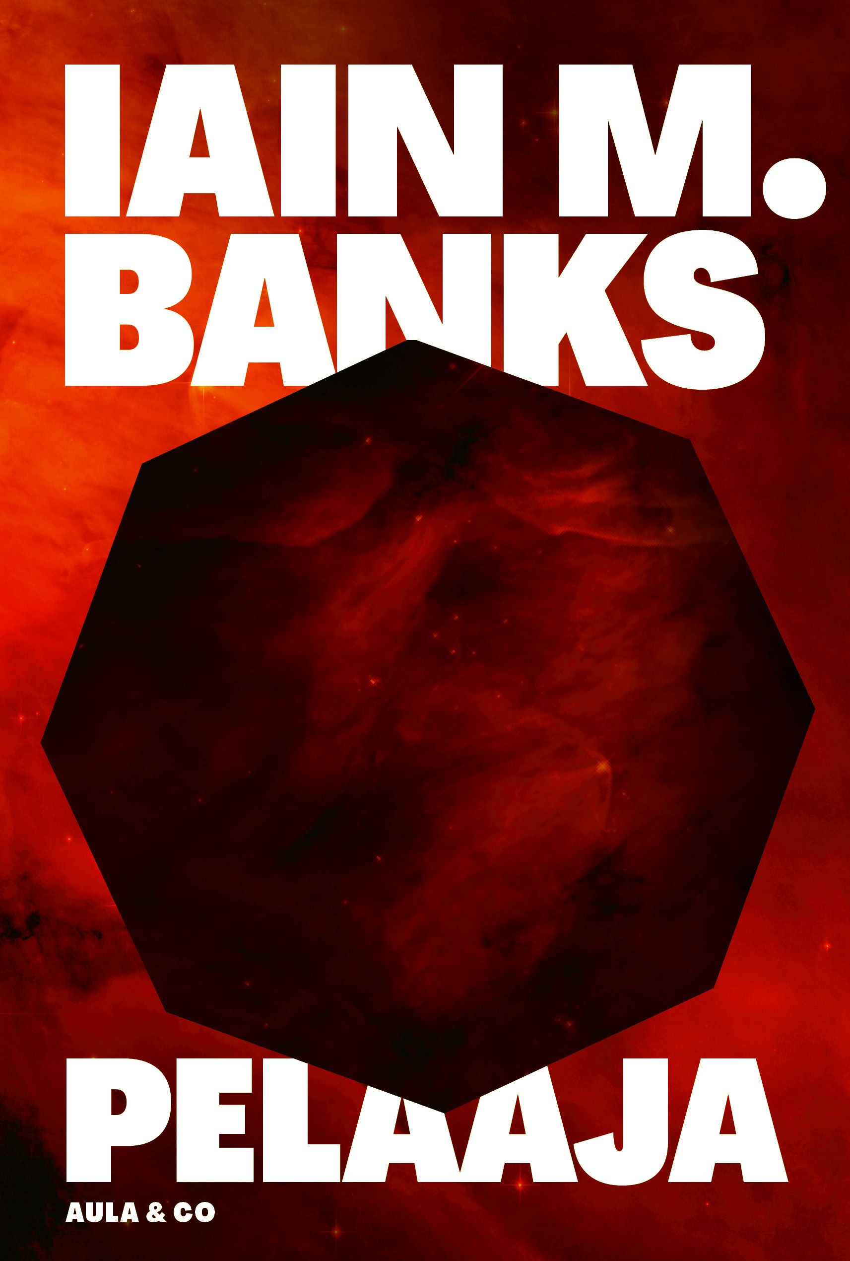 Kirjailijan Iain M. Banks uusi kirja Pelaaja (UUSI)