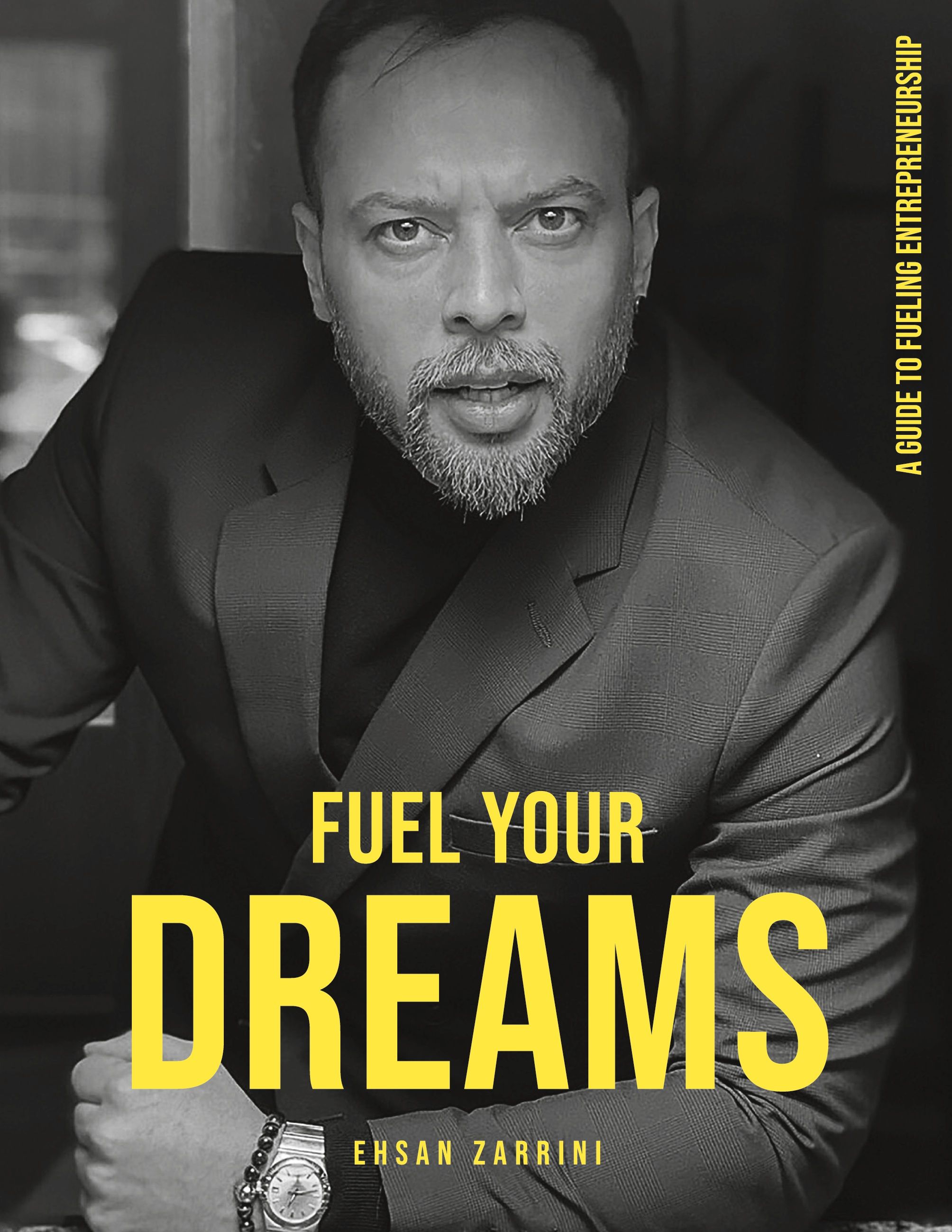 Ehsan Zarrini : Fuel Your Dreams