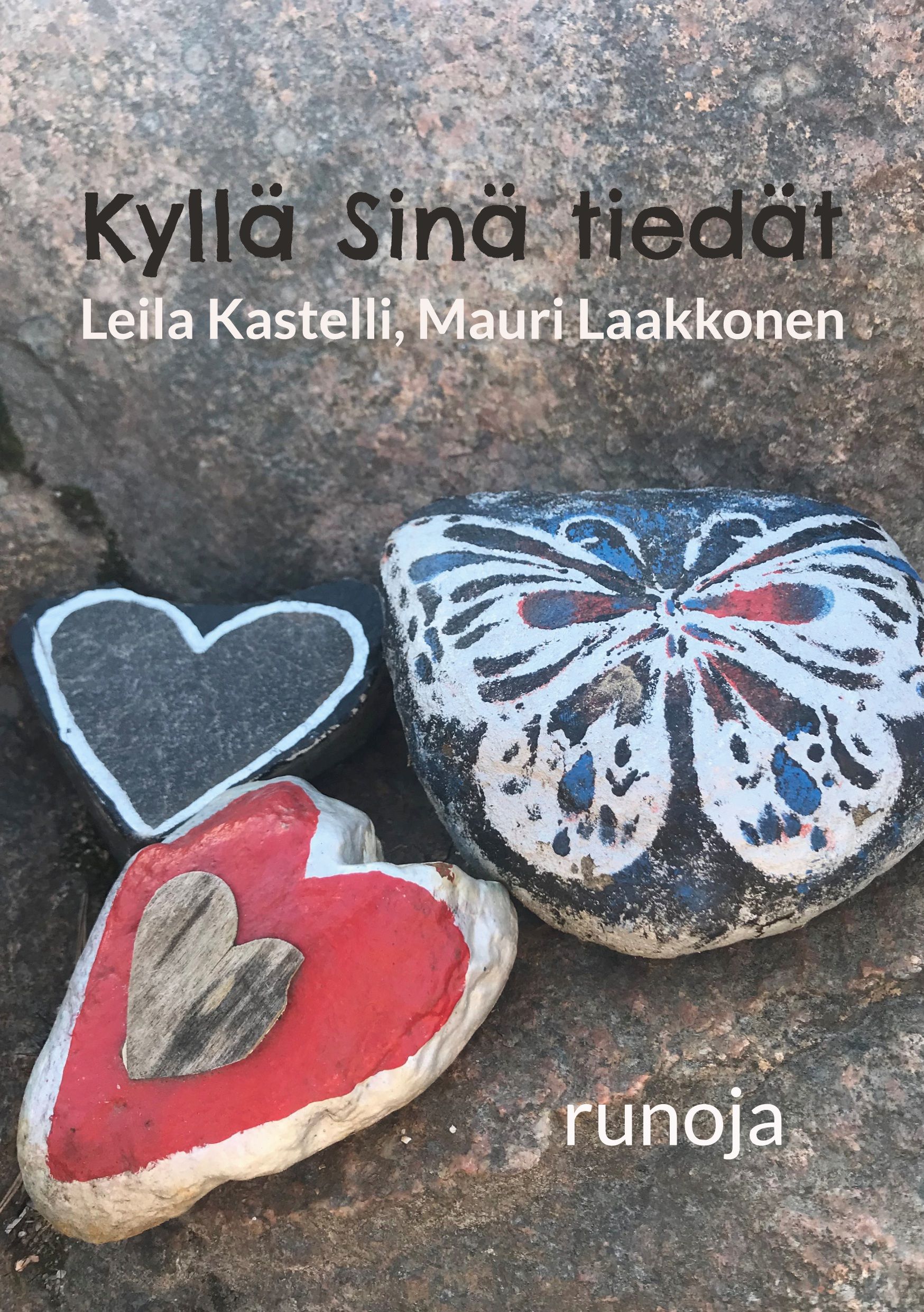 Leila Kastelli & Mauri Laakkonen : Kyllä Sinä tiedät