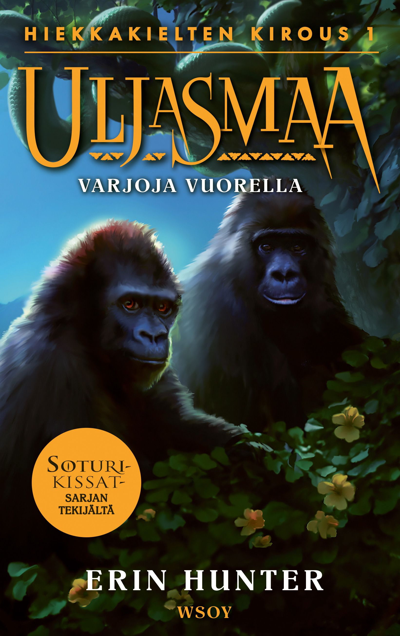 Erin Hunter : Uljasmaa: Hiekkakielten kirous 1: Varjoja vuorella
