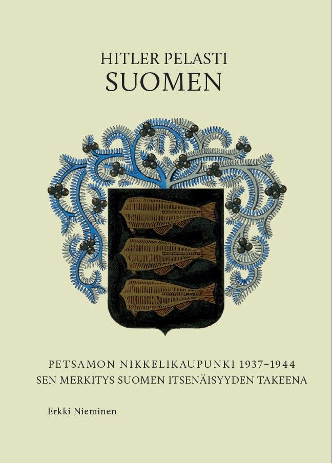 Erkki Nieminen : Hitler pelasti Suomen