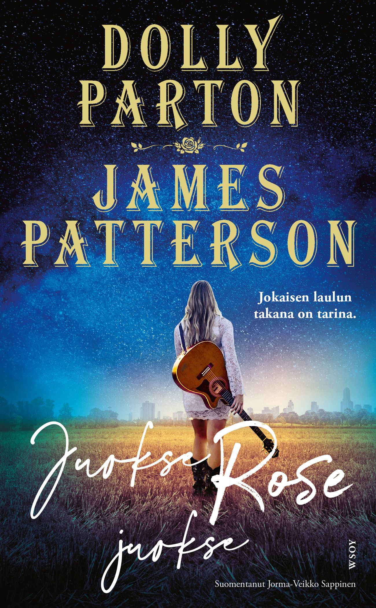 Dolly Parton & James Patterson : Juokse Rose juokse