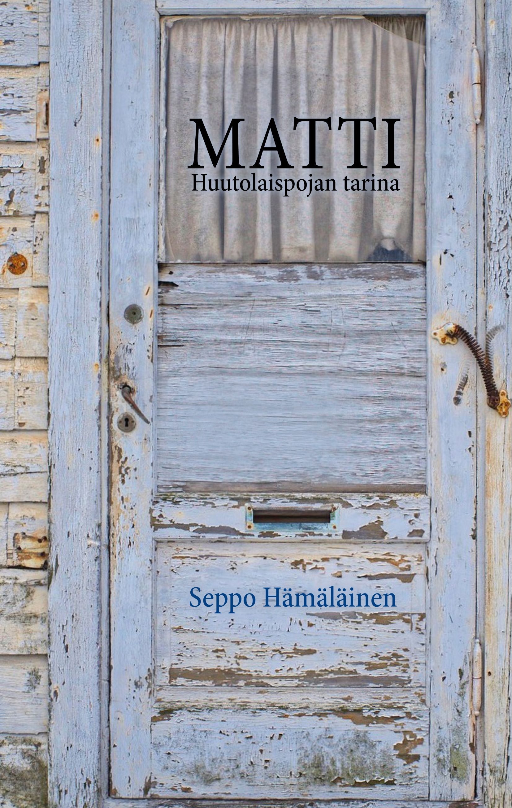 Seppo Hämäläinen : Matti
