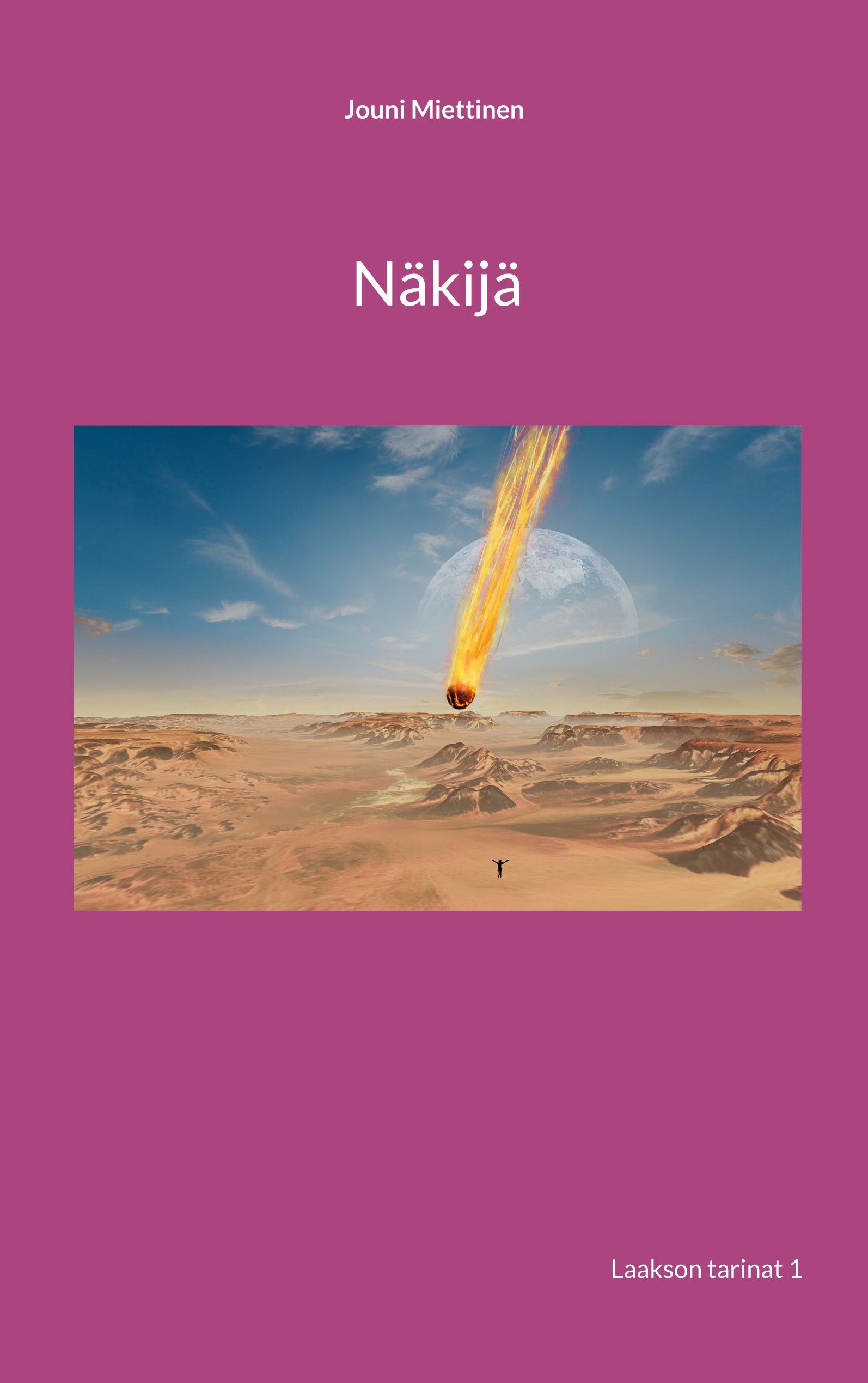 Jouni Miettinen : Näkijä