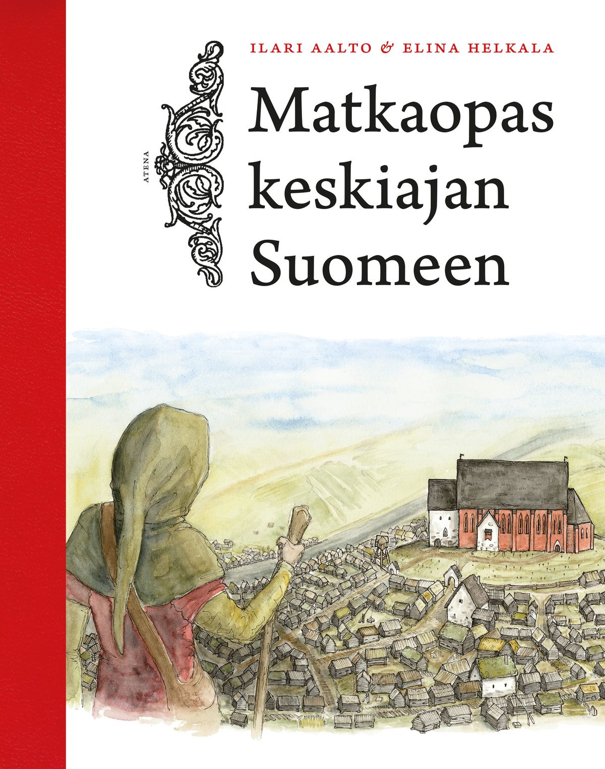 Kirjailijan Ilari Aalto käytetty kirja Matkaopas keskiajan Suomeen