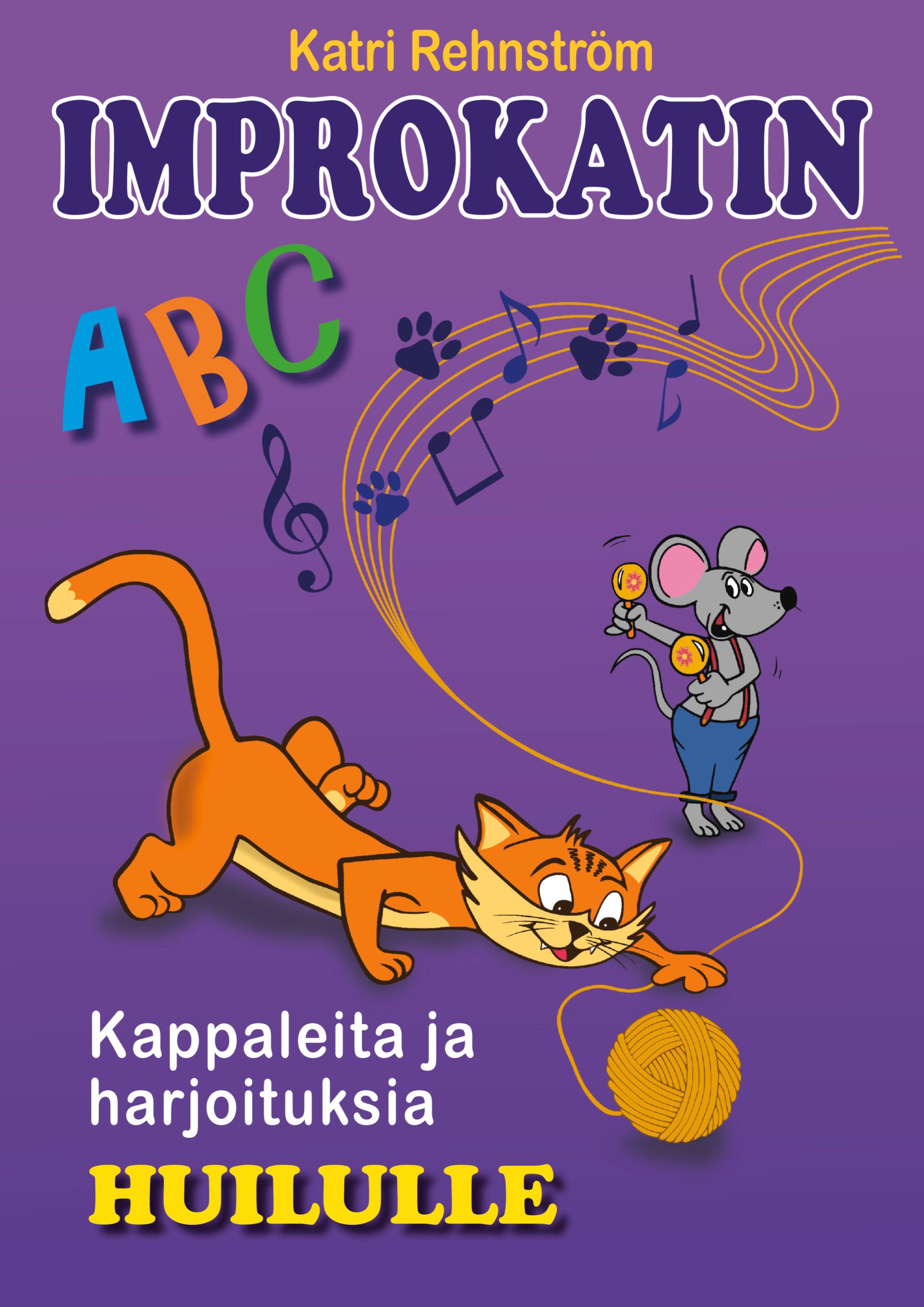 Katri Rehnström : Improkatin ABC