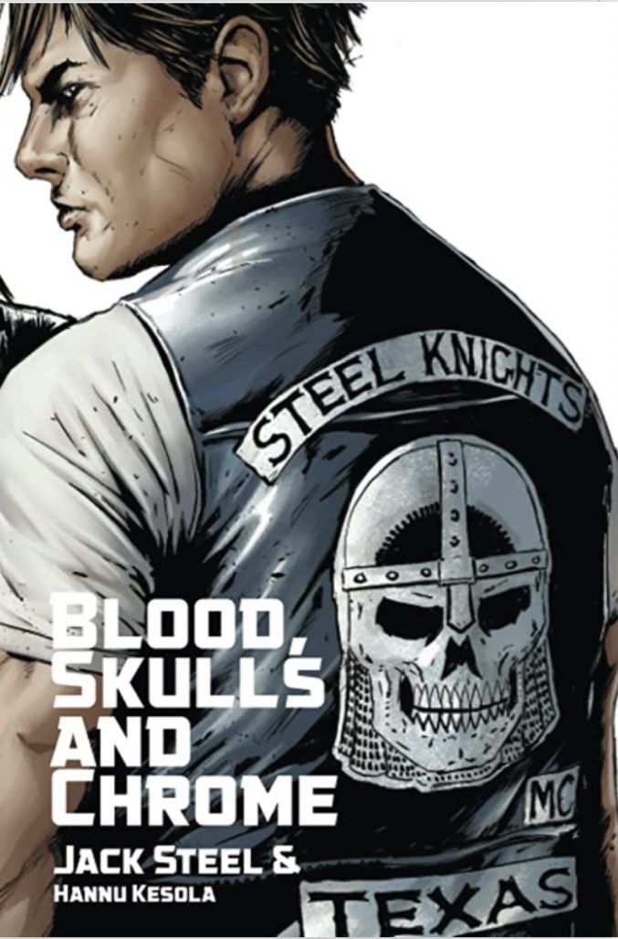 Jack Steel : Blood, Skulls  and Chrome