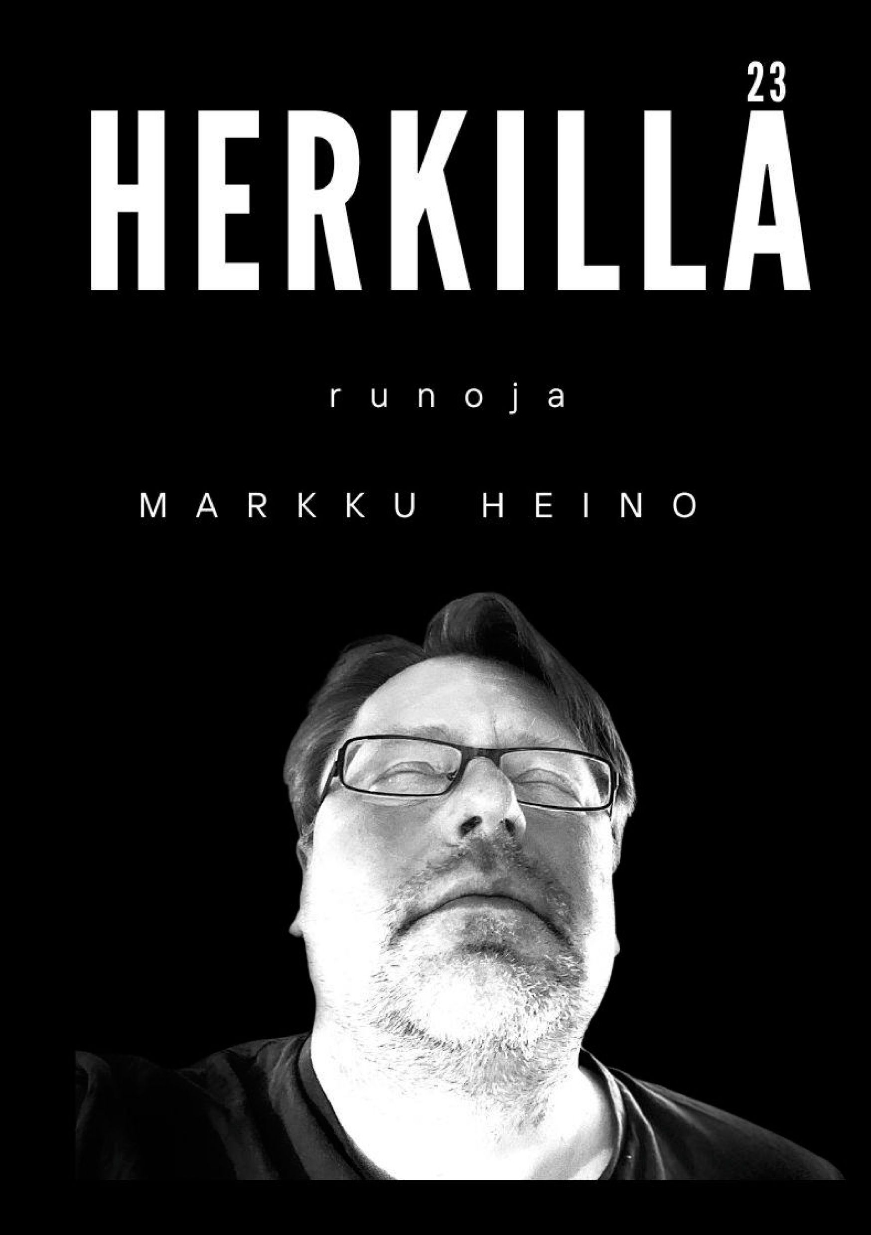 Markku Heino : Herkillä