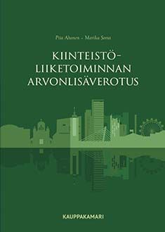 Kirjailijan Piia Ahonen käytetty kirja Kiinteistöliiketoiminnan arvonlisäverotus