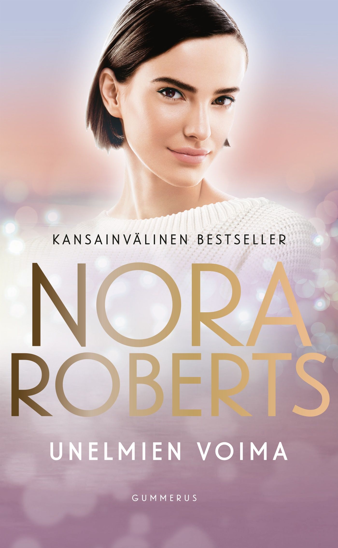 Kirjailijan Nora Roberts käytetty kirja Unelmien voima (ERINOMAINEN)
