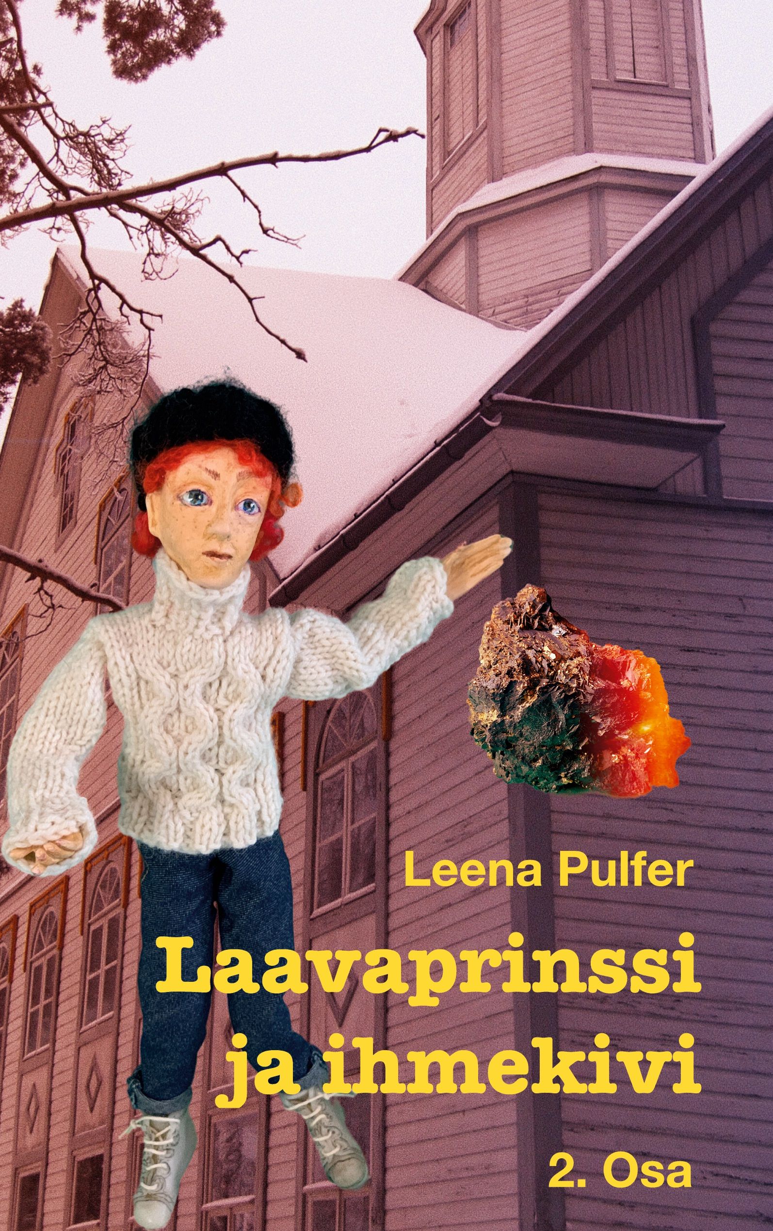 Leena Pulfer : Laavaprinssi ja ihmekivi