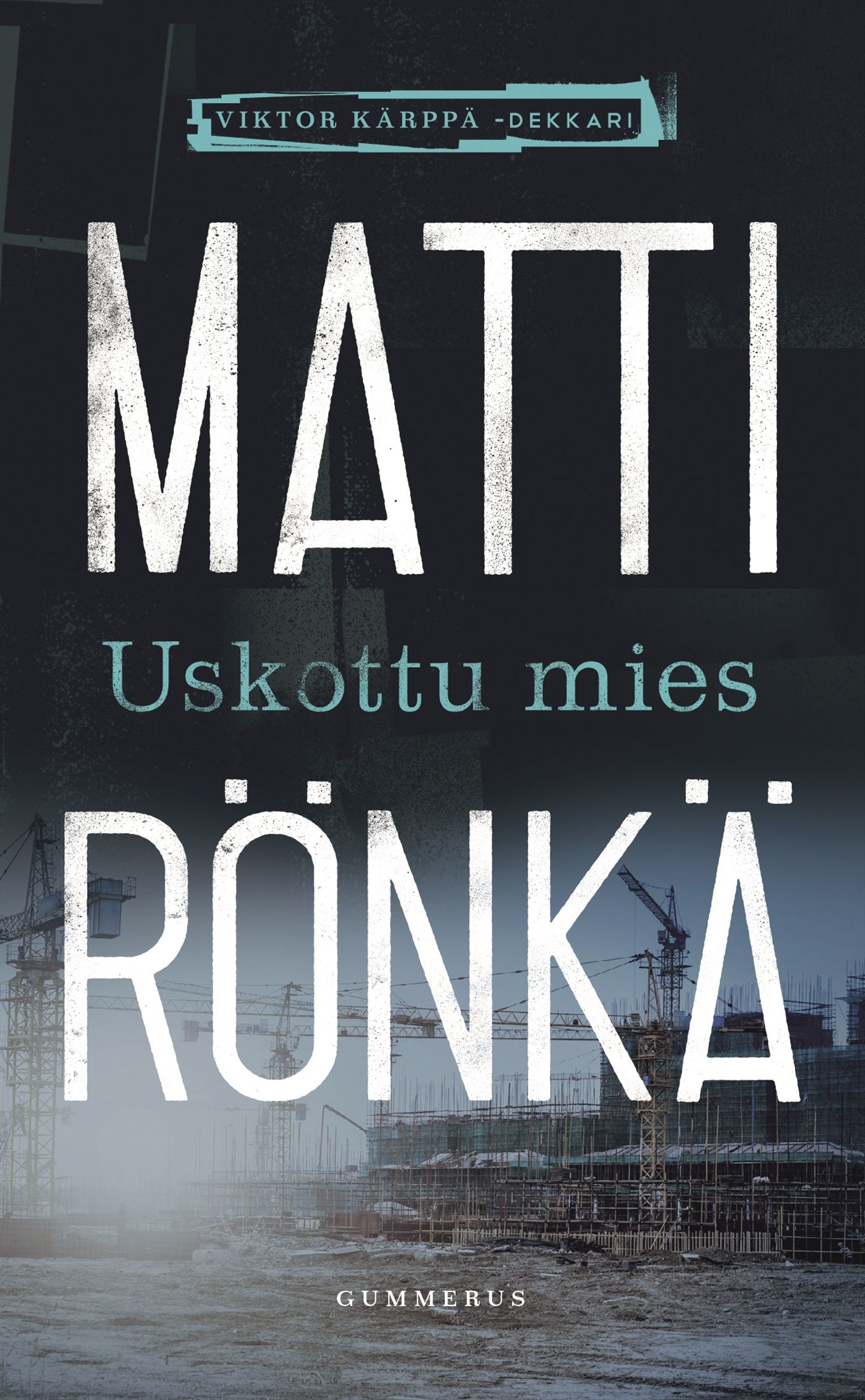 Kirjailijan Matti Rönkä käytetty kirja Uskottu mies
