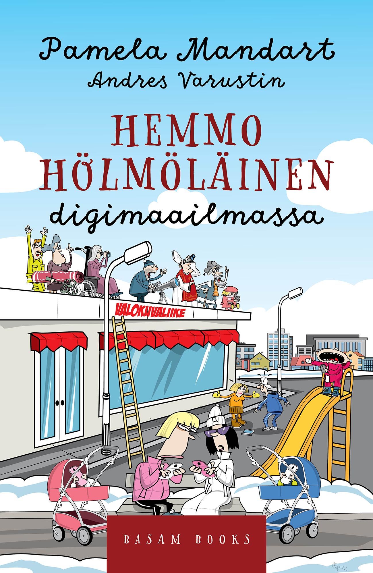 Pamela Mandart : Hemmo Hölmöläinen digimaailmassa