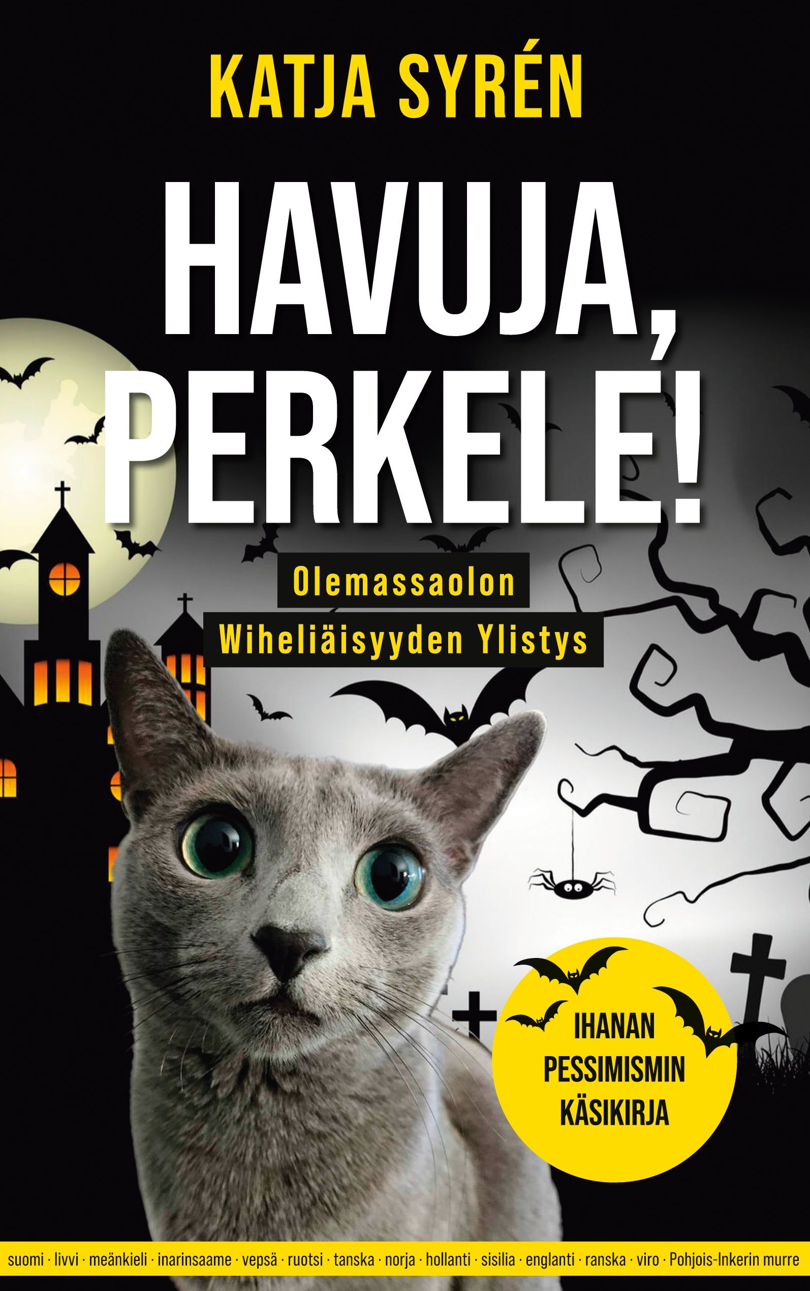 Katja Syrén : Havuja, perkele!