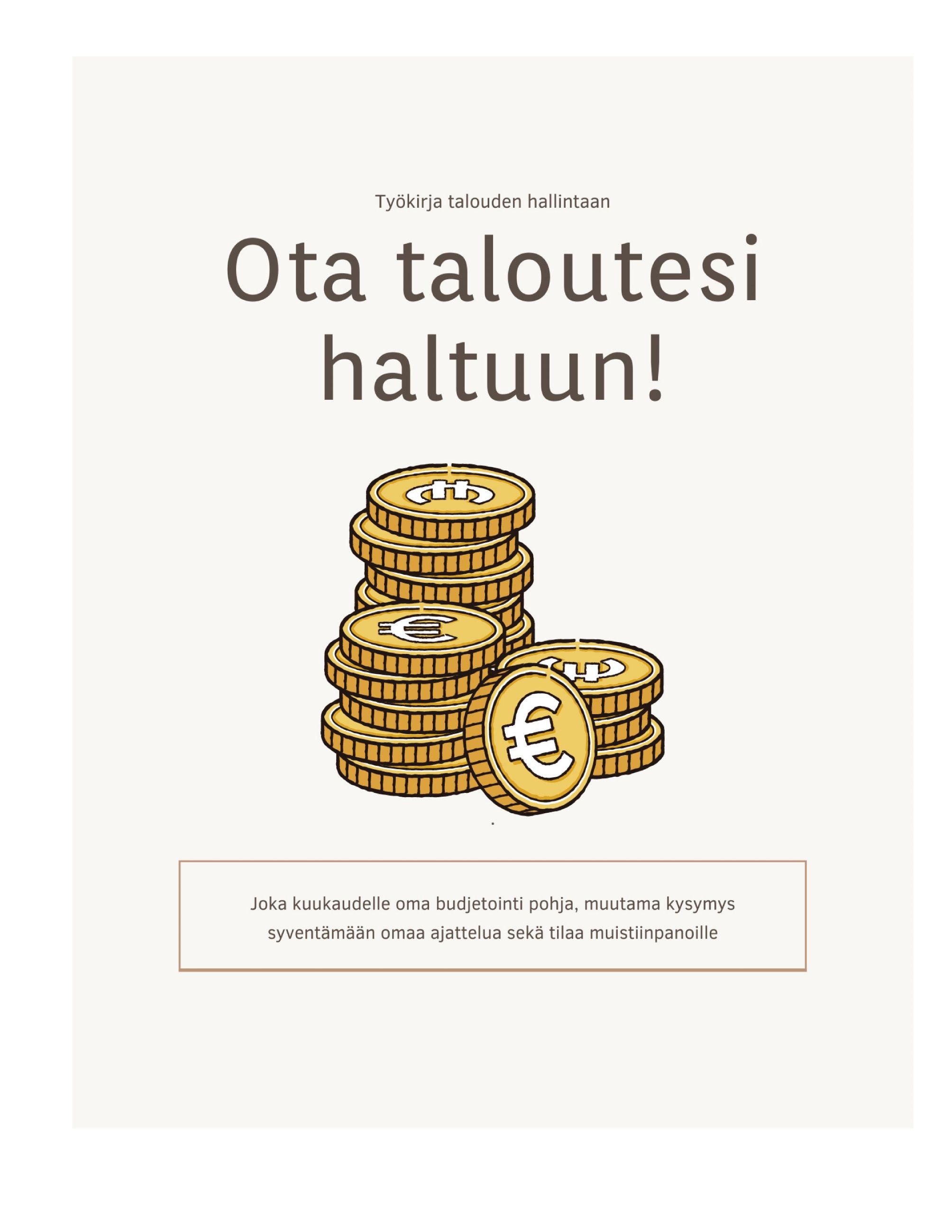 Jonna Kivelä : Ota taloutesi haltuun!