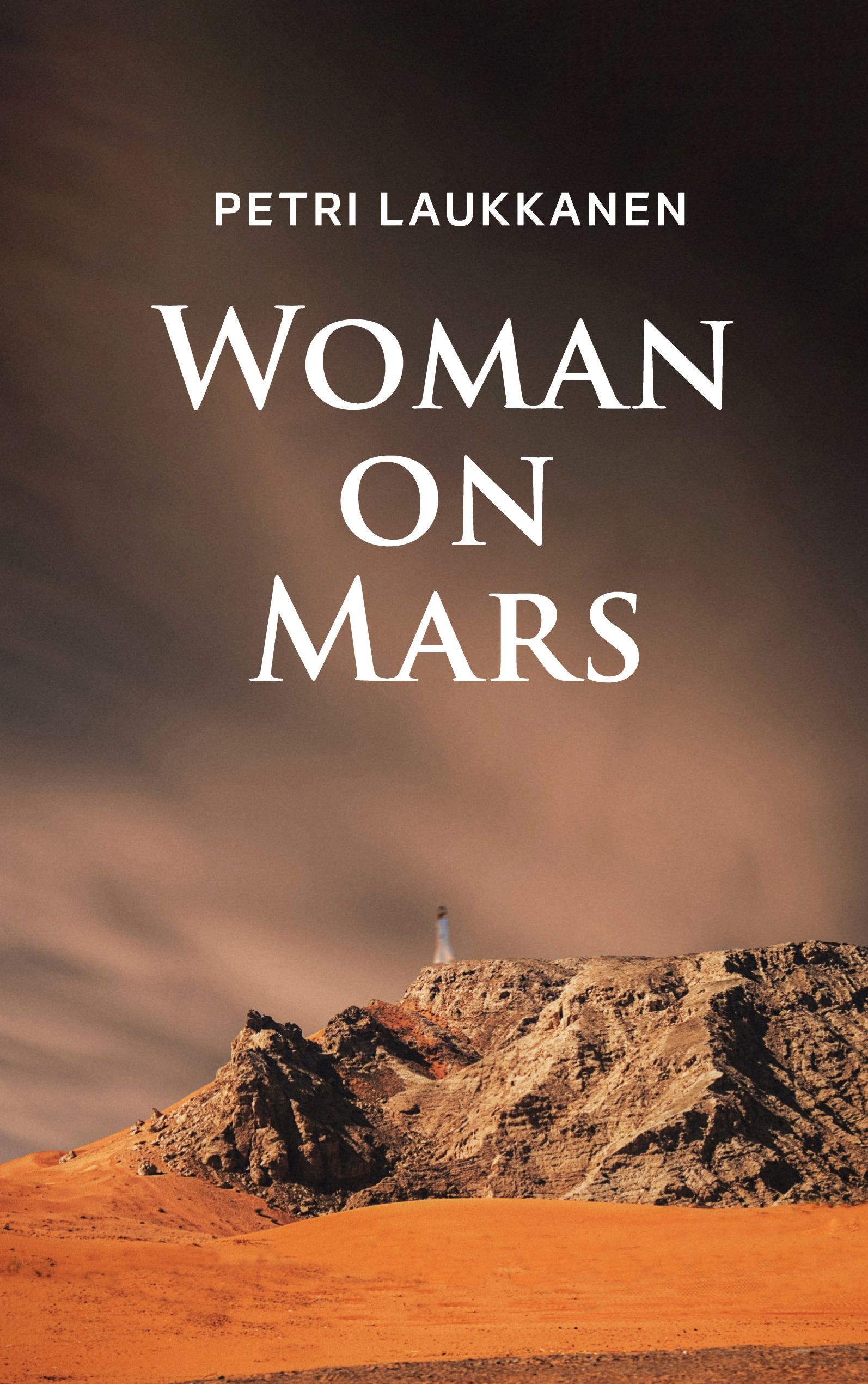 Petri Laukkanen : Woman on Mars