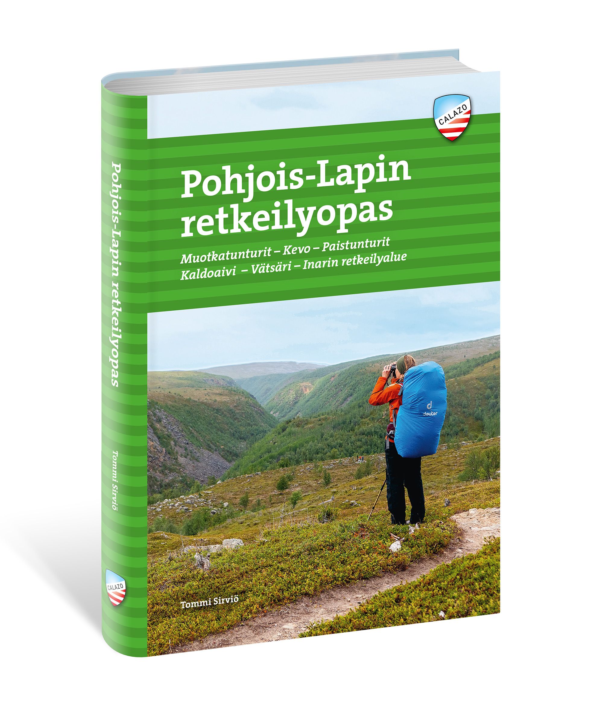 Tommi Sirviö : Pohjois-Lapin retkeilyopas