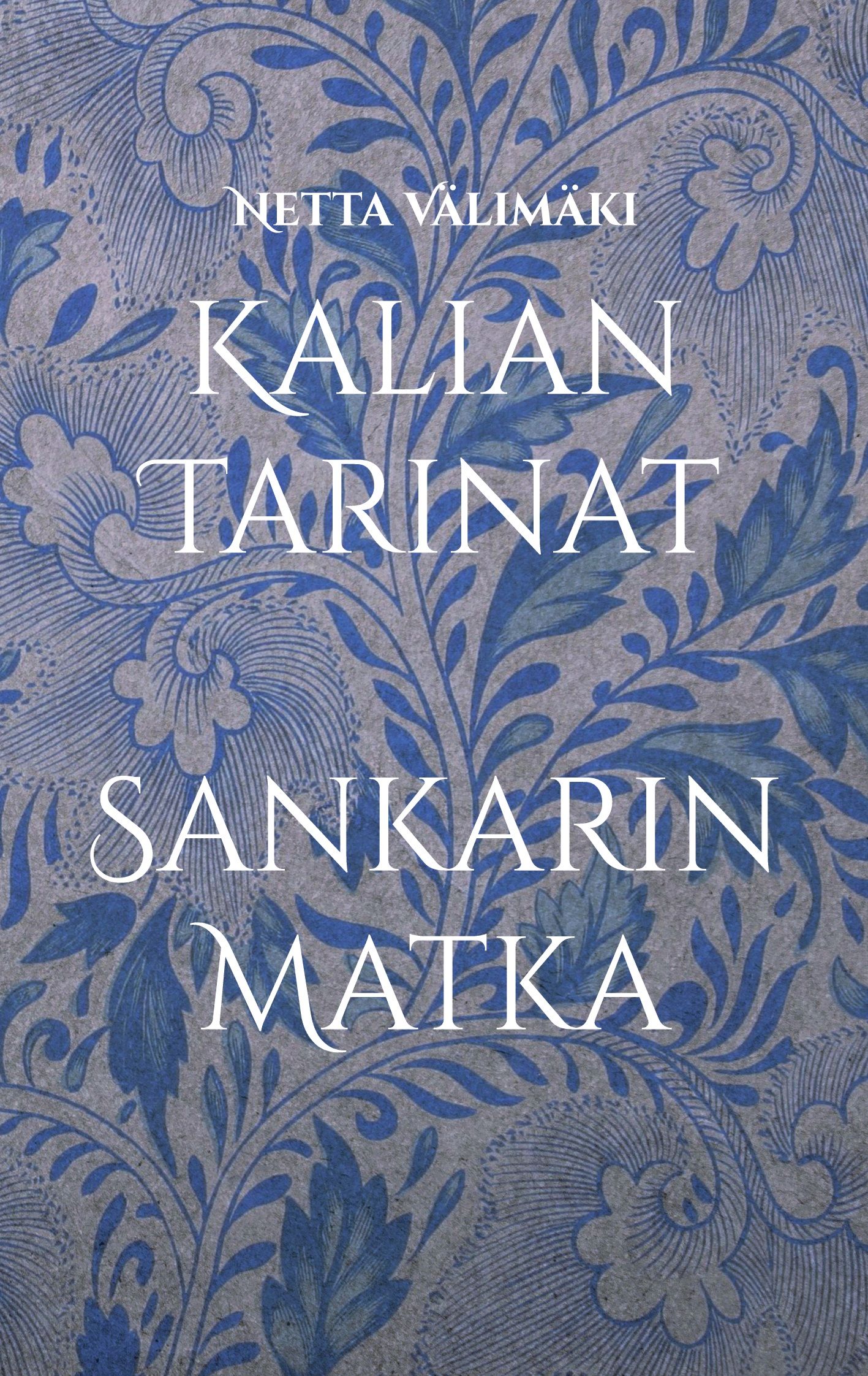 Netta Välimäki : Kalian tarinat