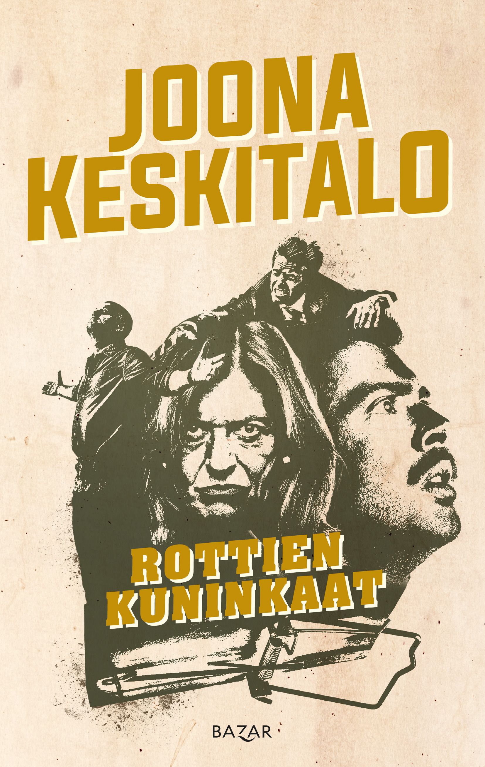 Joona Keskitalo : Rottien kuninkaat