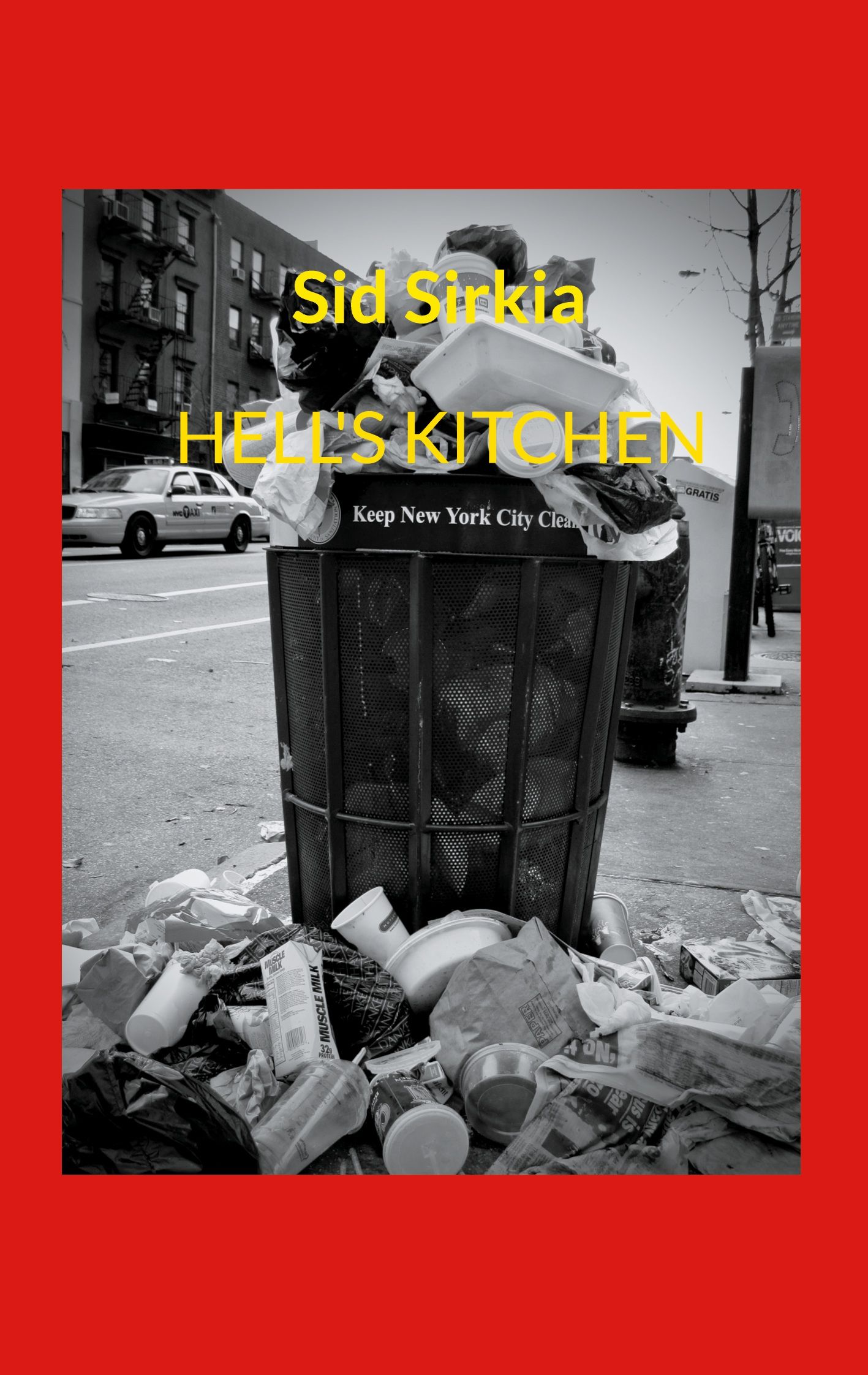Sid Sirkia : Hell's Kitchen