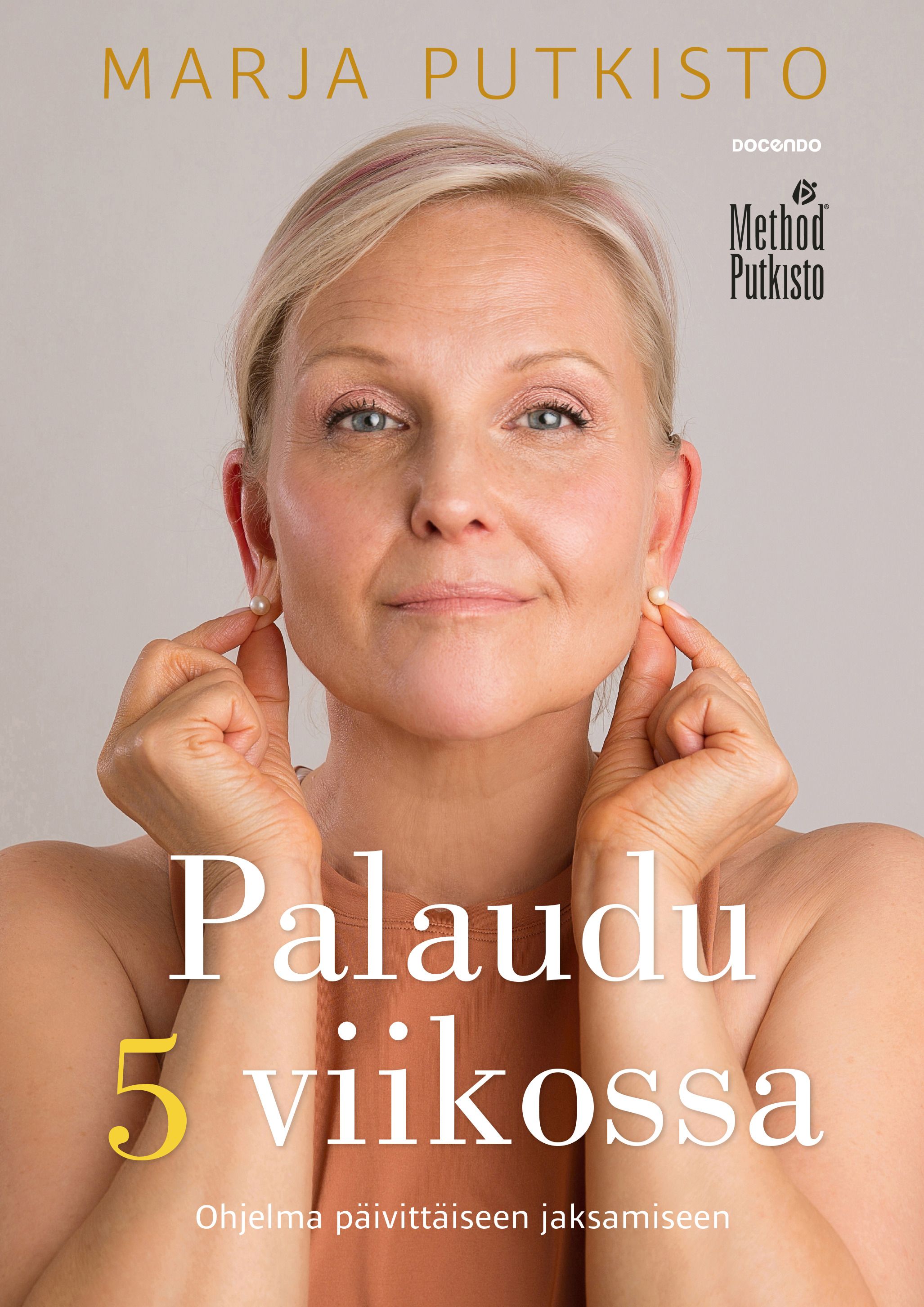 Marja Putkisto : Palaudu 5 viikossa