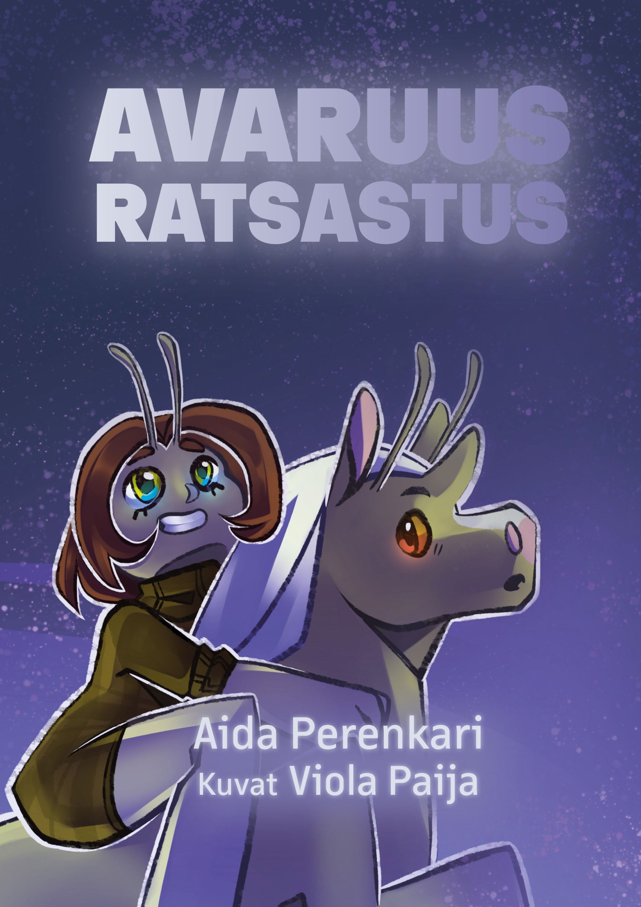 Aida Perenkari : Avaruusratsastus