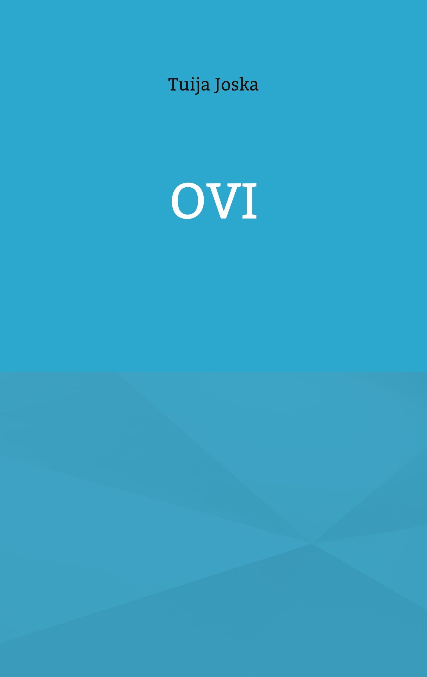 Tuija Joska : Ovi