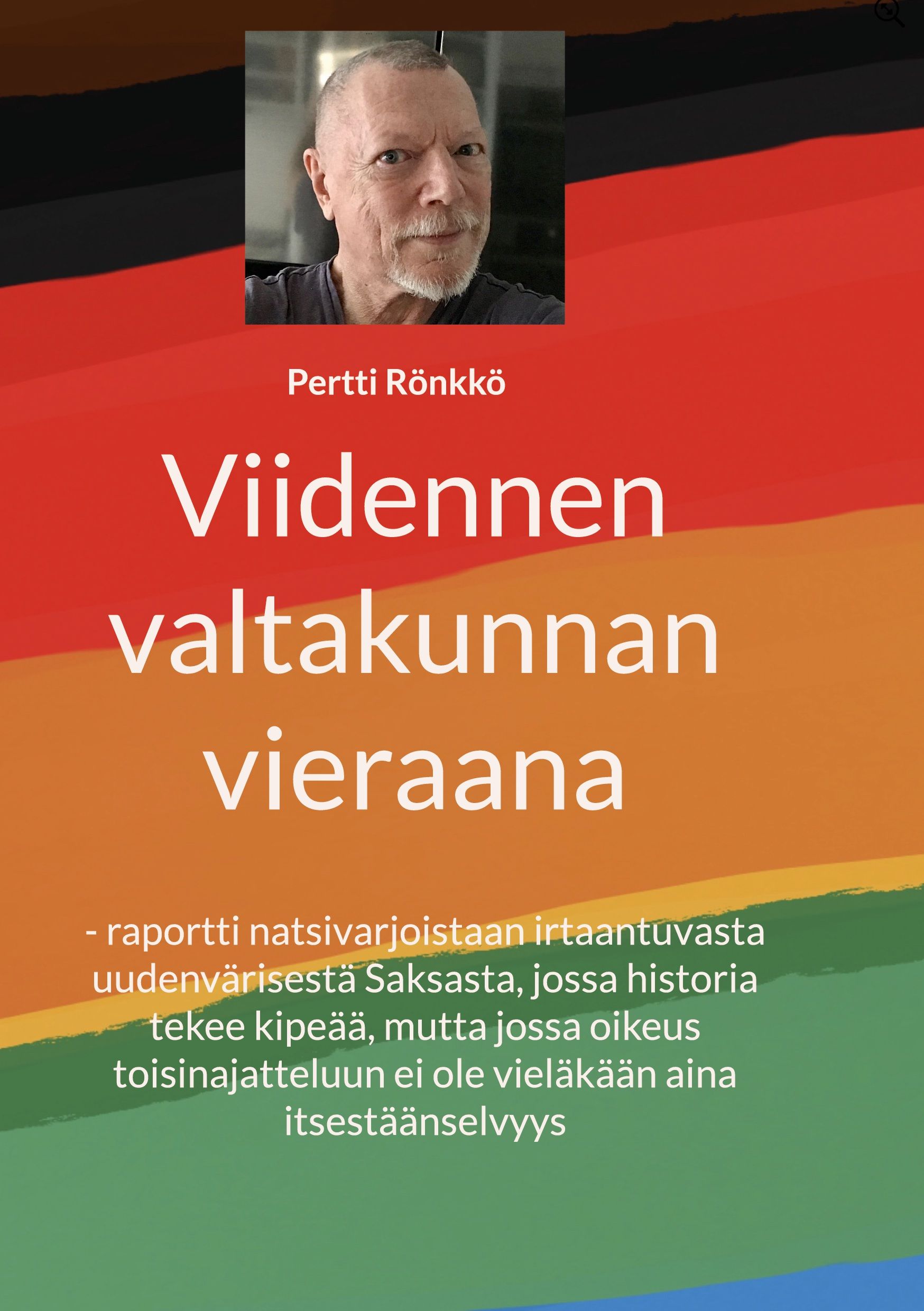 Pertti Rönkkö : Viidennen valtakunnan vieraana